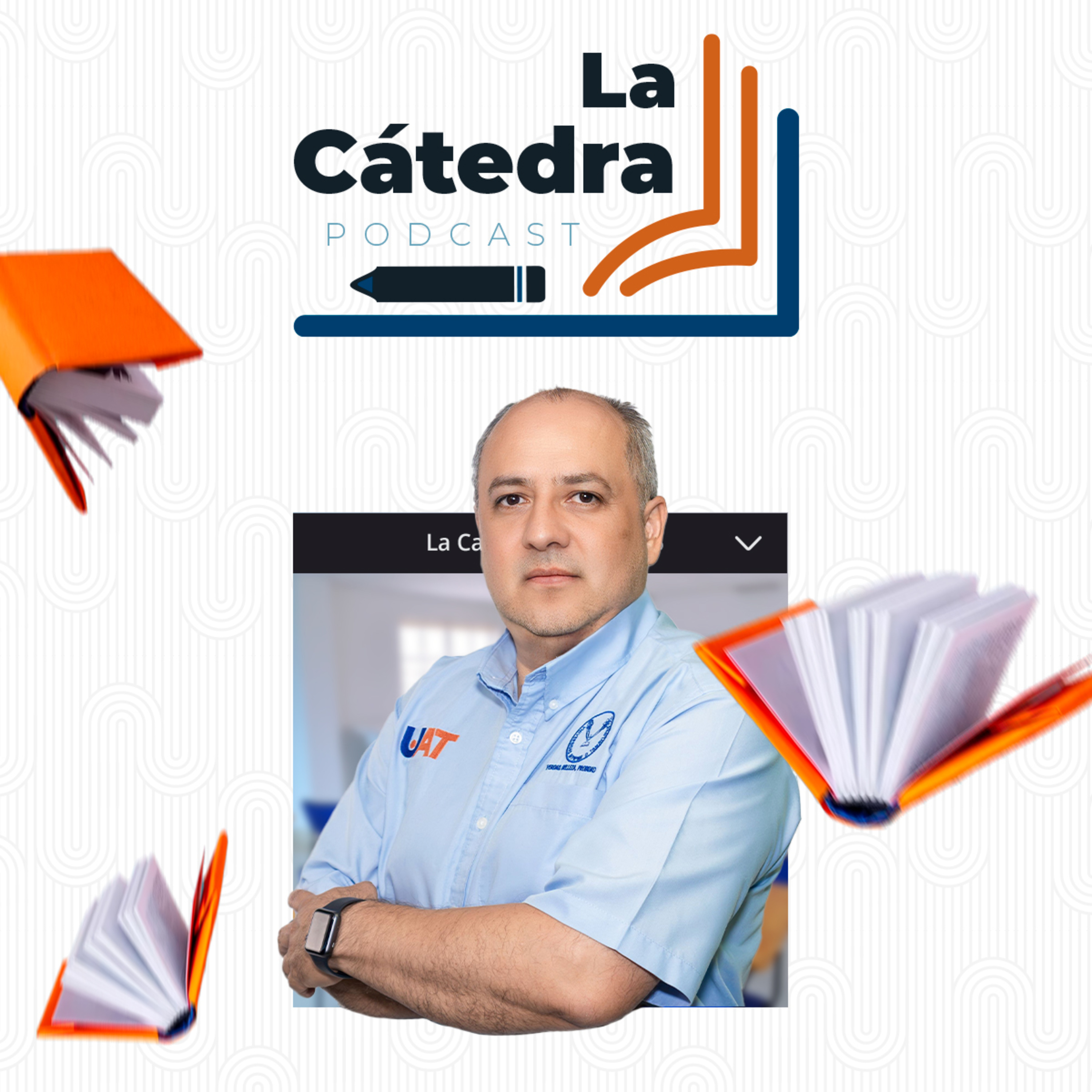 La CÁTEDRA 6 - "Dr. Daniel Bucio Gutierrez"