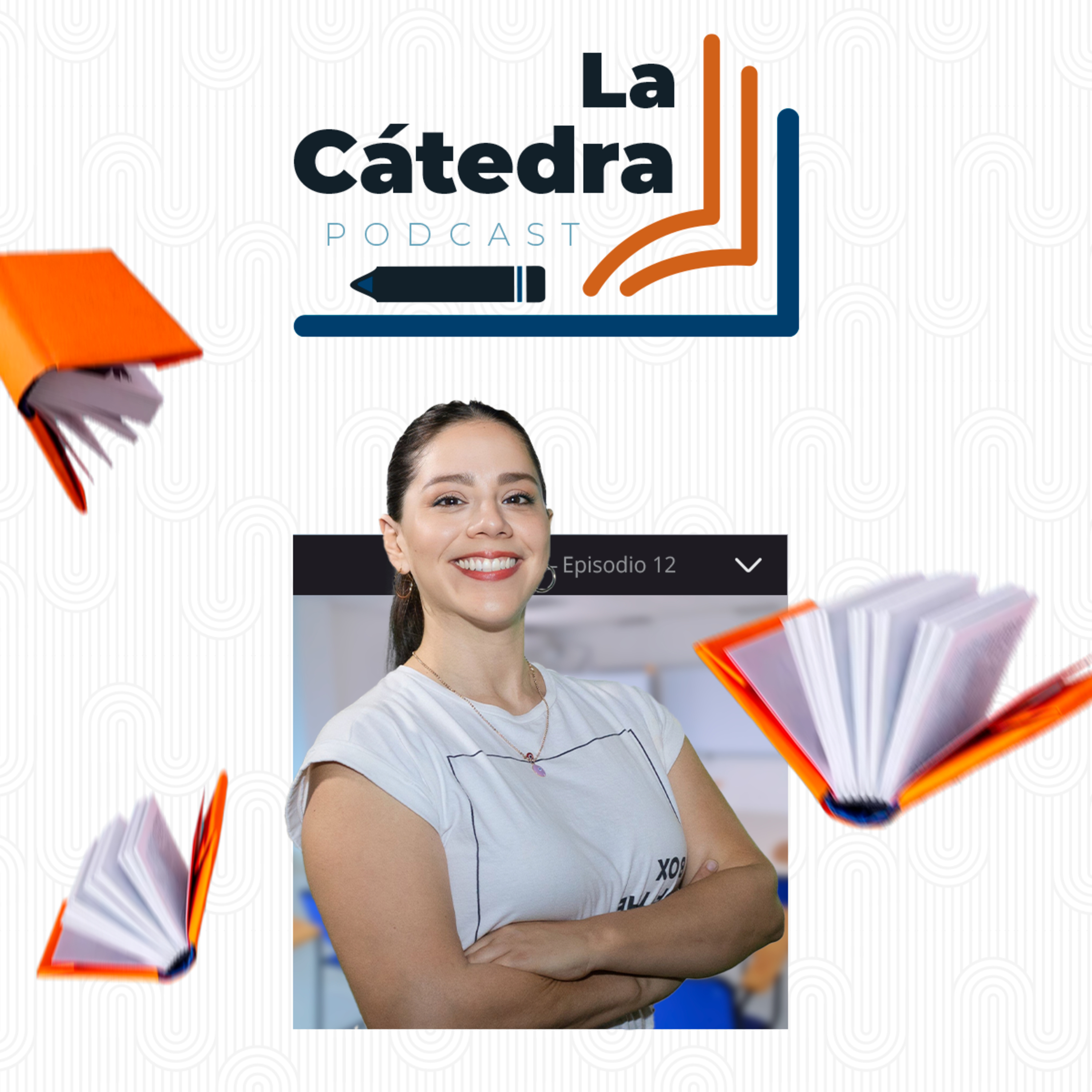 La CÁTEDRA 12 - “Arq. Lorena Mitates Alarcón”