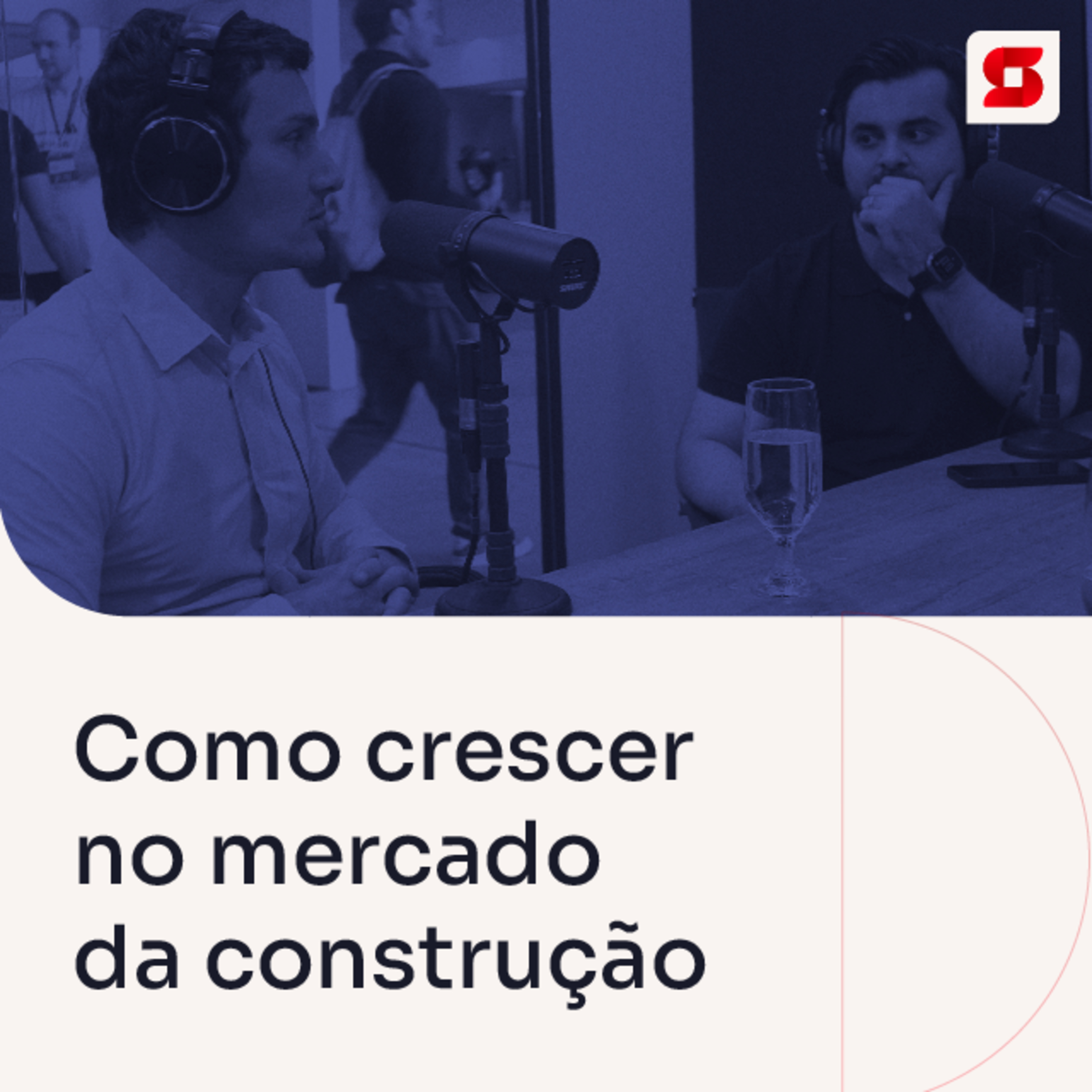 Sienge: Podcast da Construção