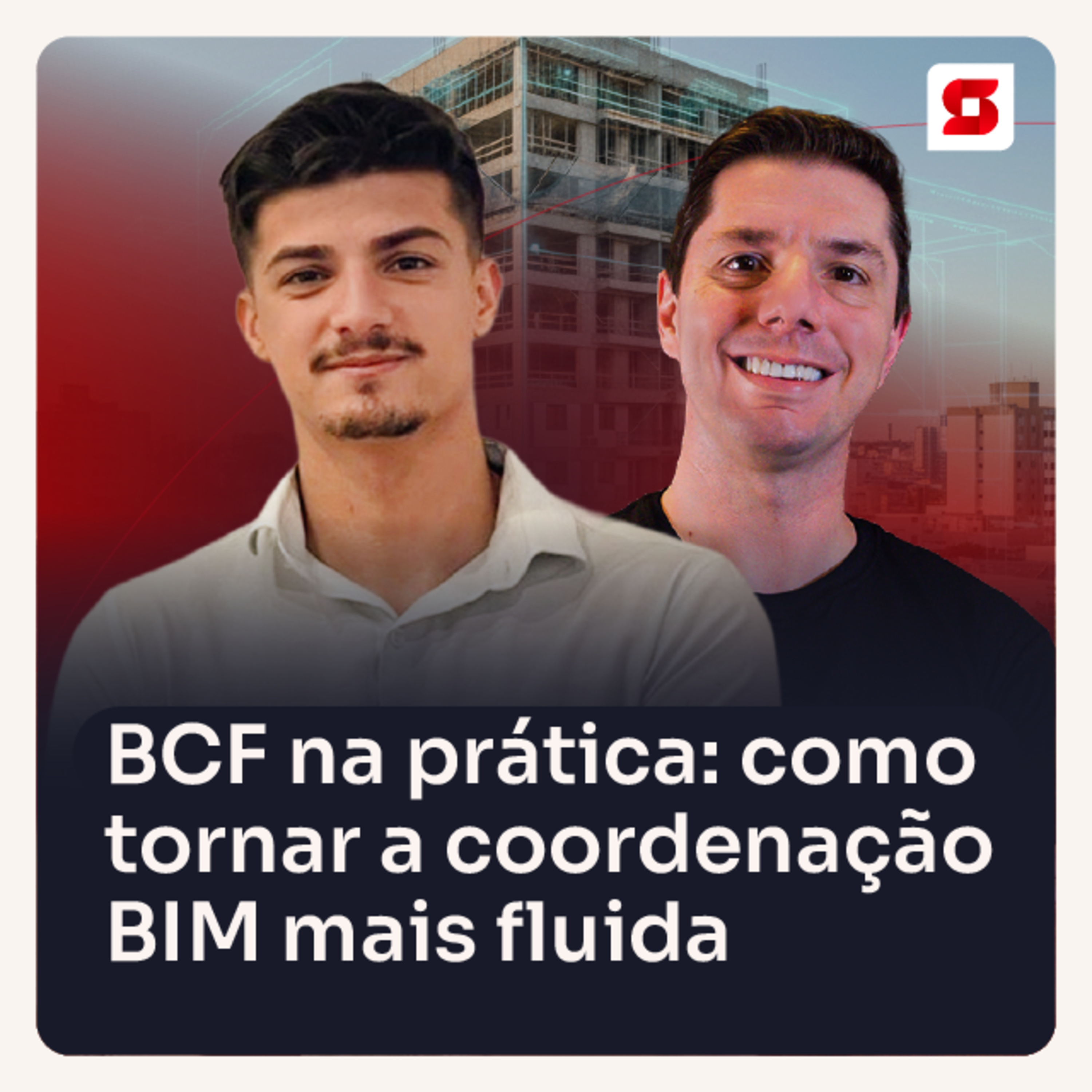 BCF na prática: como tornar a coordenação BIM mais fluida, rastreável e integrada - Podcast 46 episode artwork