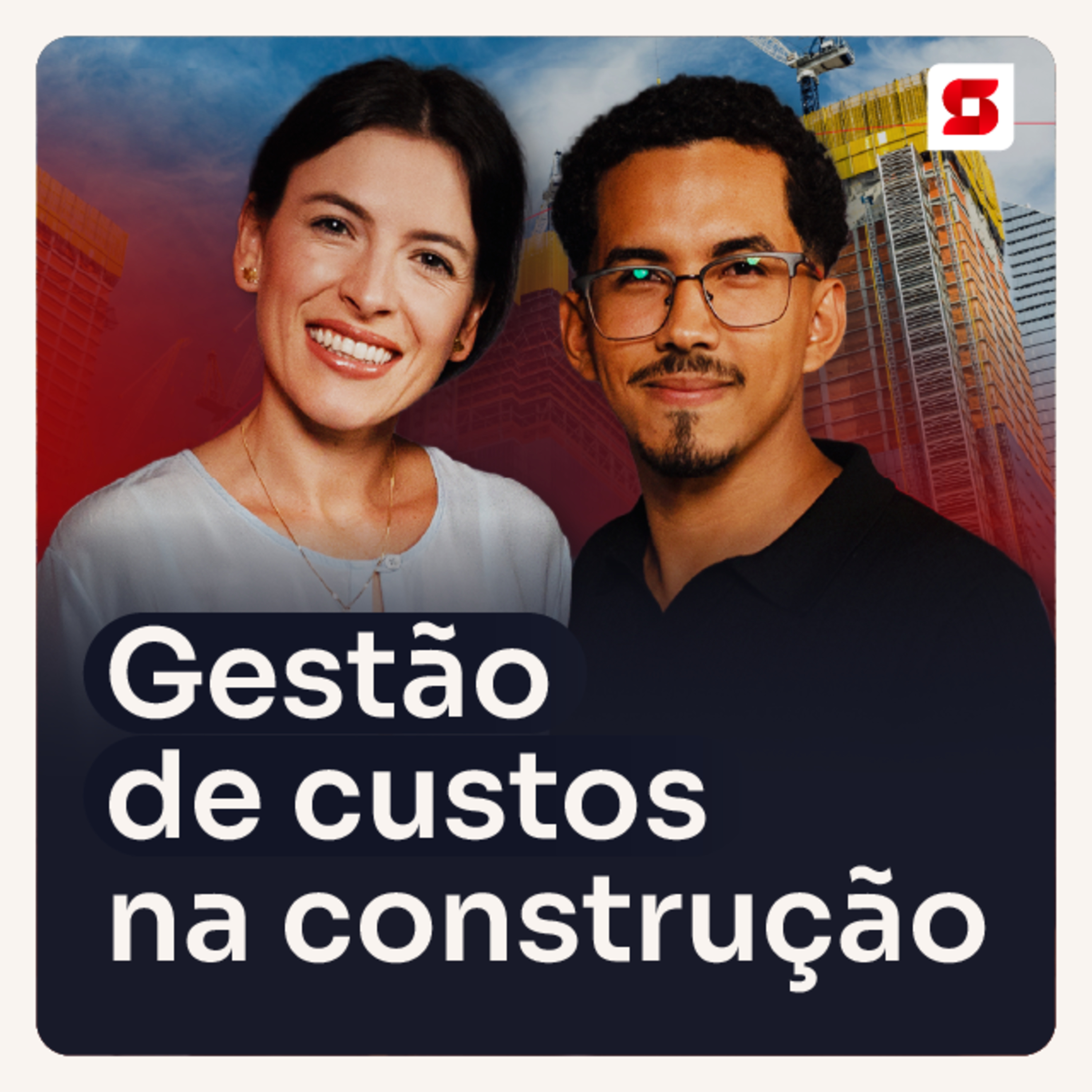 Gestão de custos na construção: por que o planejamento virou peça estratégica episode artwork