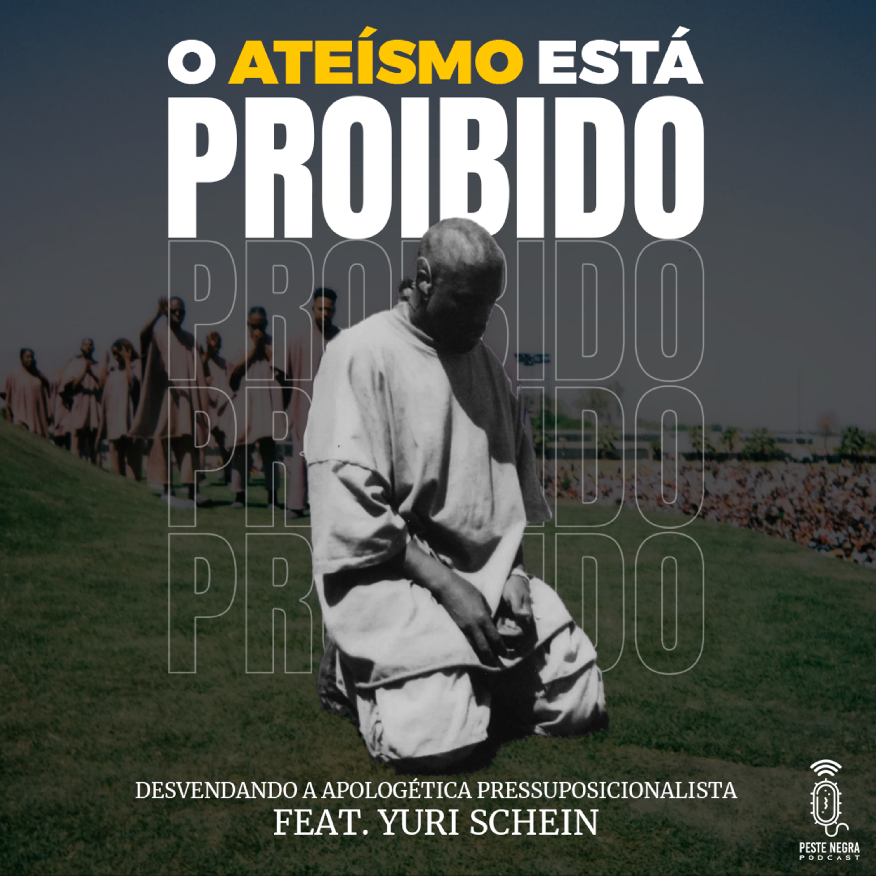 Apologética Pressuposicionalista feat. Yuri Schein episode artwork