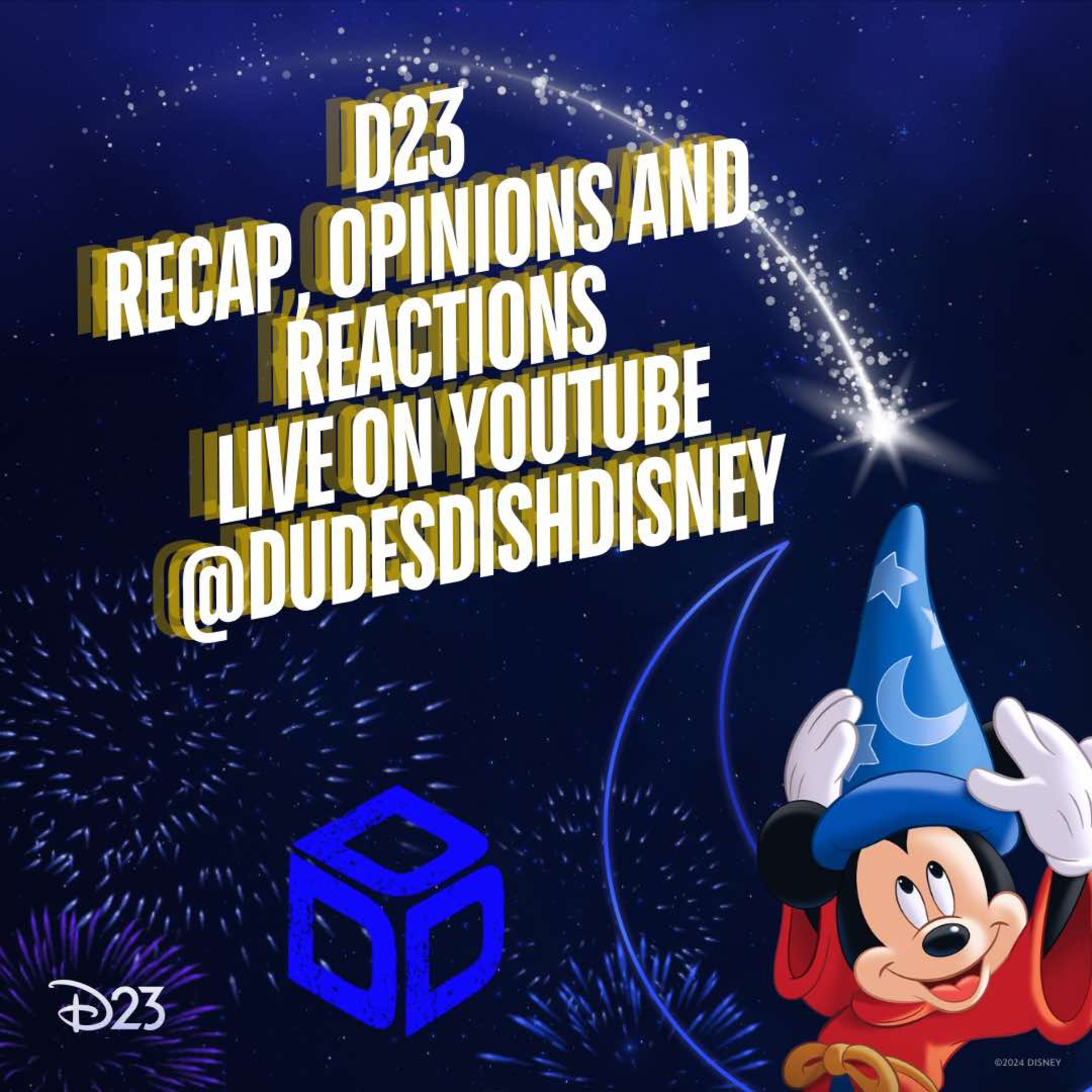 cover of episode D23 Recap Opinions and Reactions