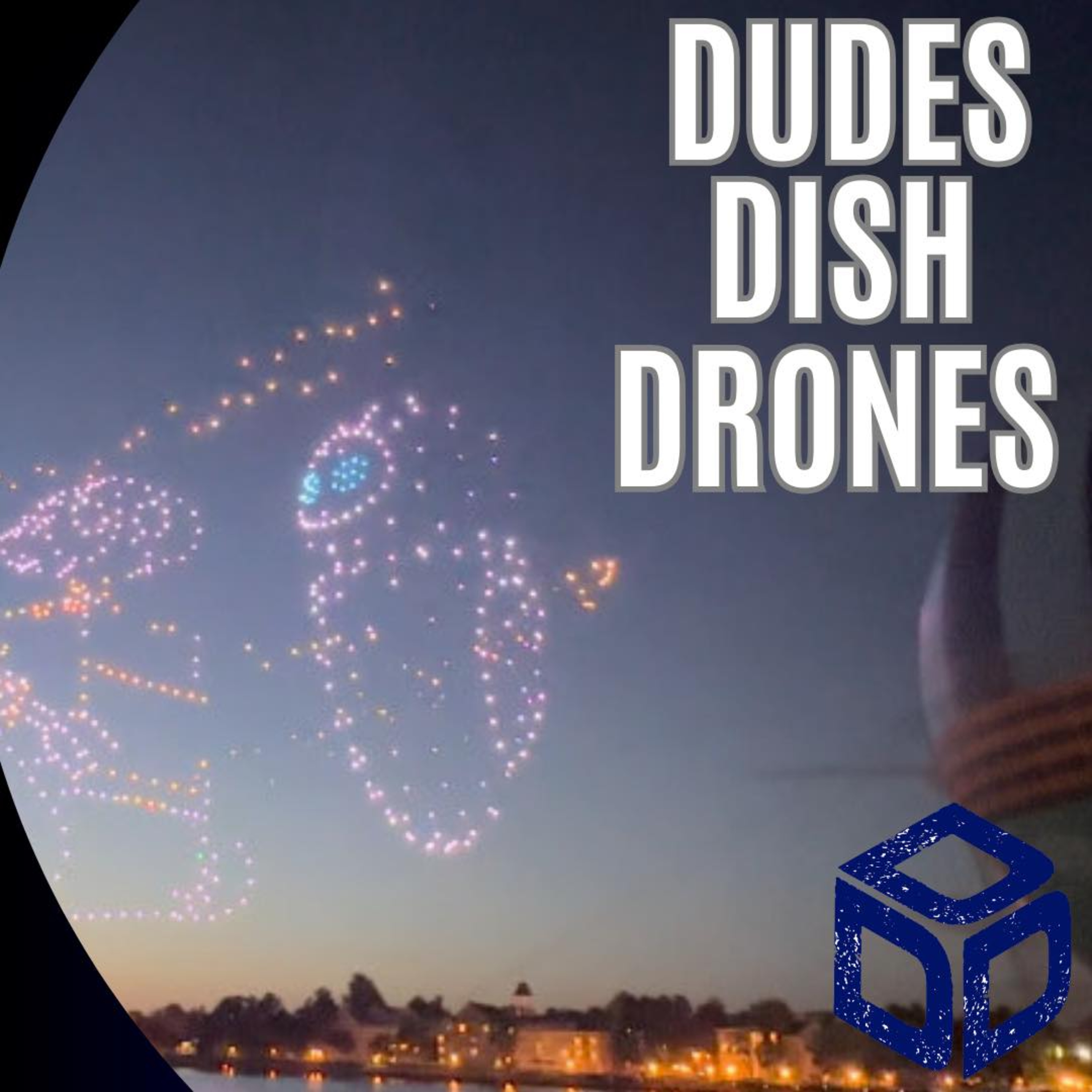 cover of episode Dudes Dish Drones
