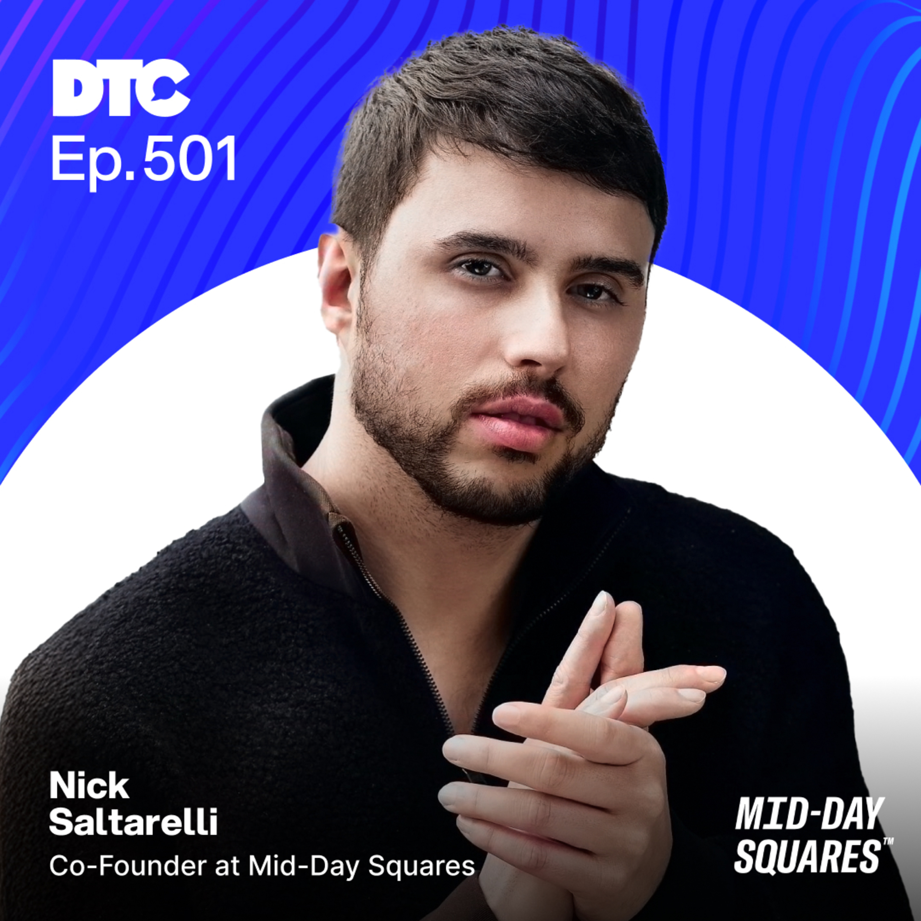 Ep 501: How Mid-Day Squares Scaled to $36M with Careful Costco, Costly Cocao, and a Bitcoin Supply Chain Makeover with Nick Saltarelli