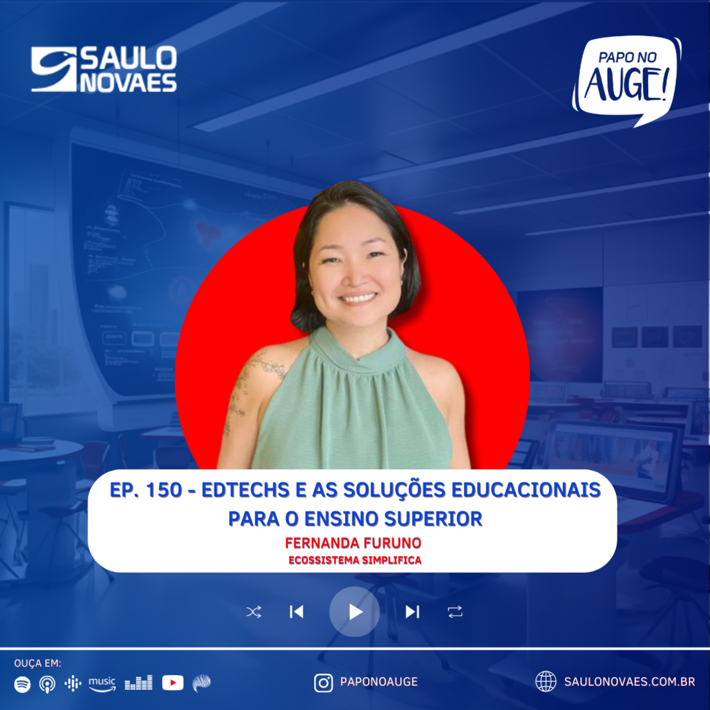 Ep. 150 - Edtechs e as soluções educacionais para o ensino superior  episode artwork