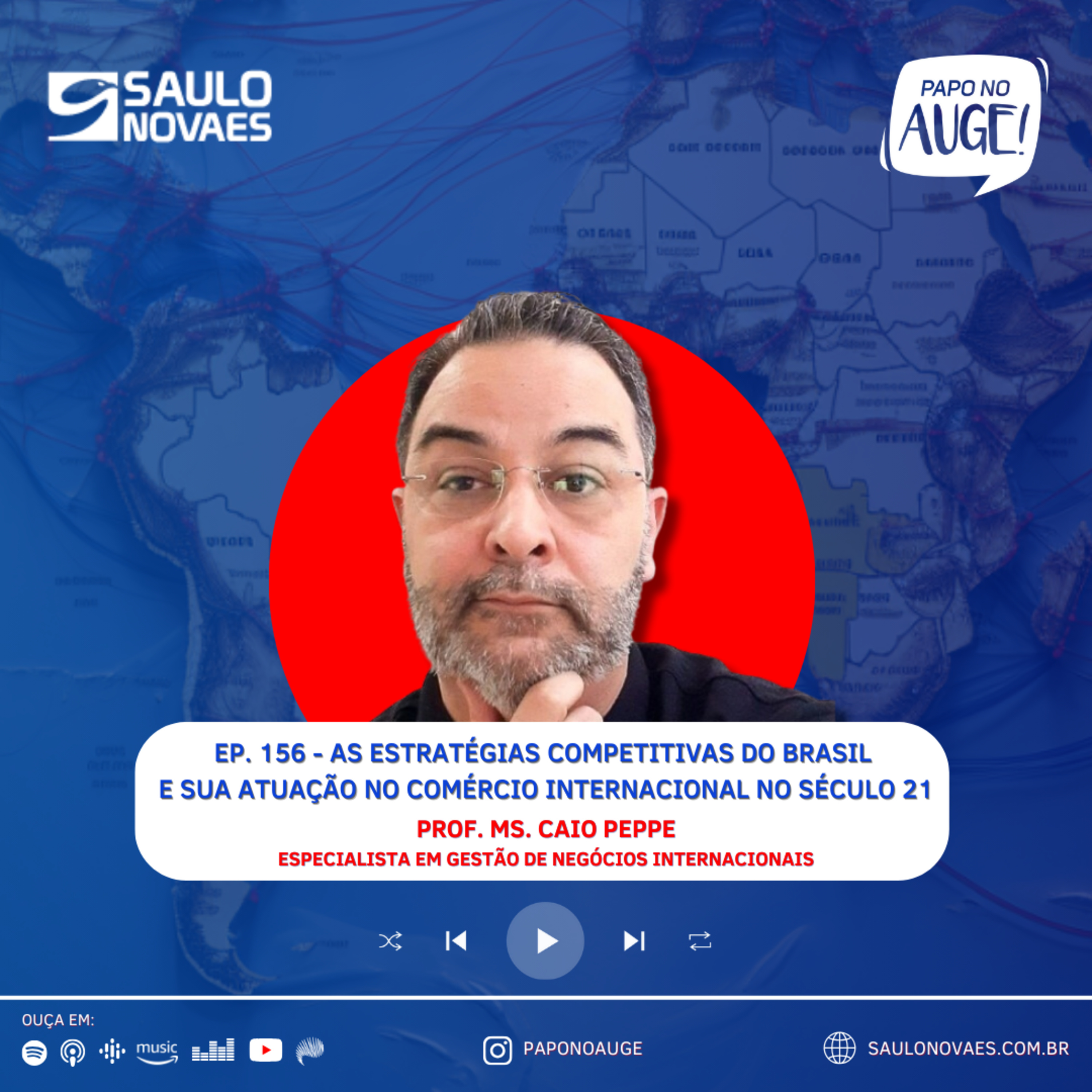 Ep. 156 - As estratégias competitivas do Brasil e sua atuação no comércio internacional no século 21 episode artwork