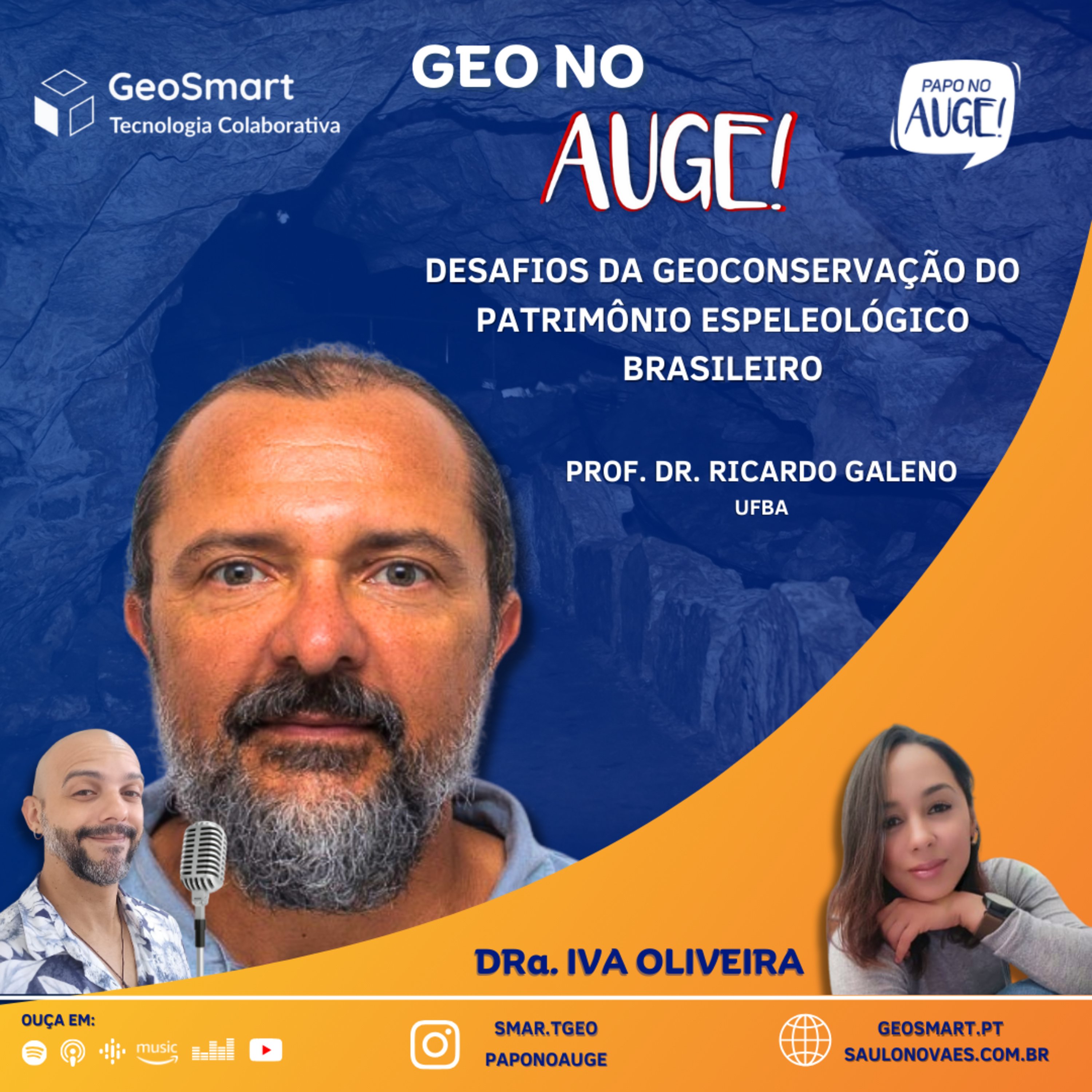 Geo no Auge! - Ep. 05: Desafios da geoconservação do patrimônio espeleológico brasileiro - com Ricardo Galeno episode artwork