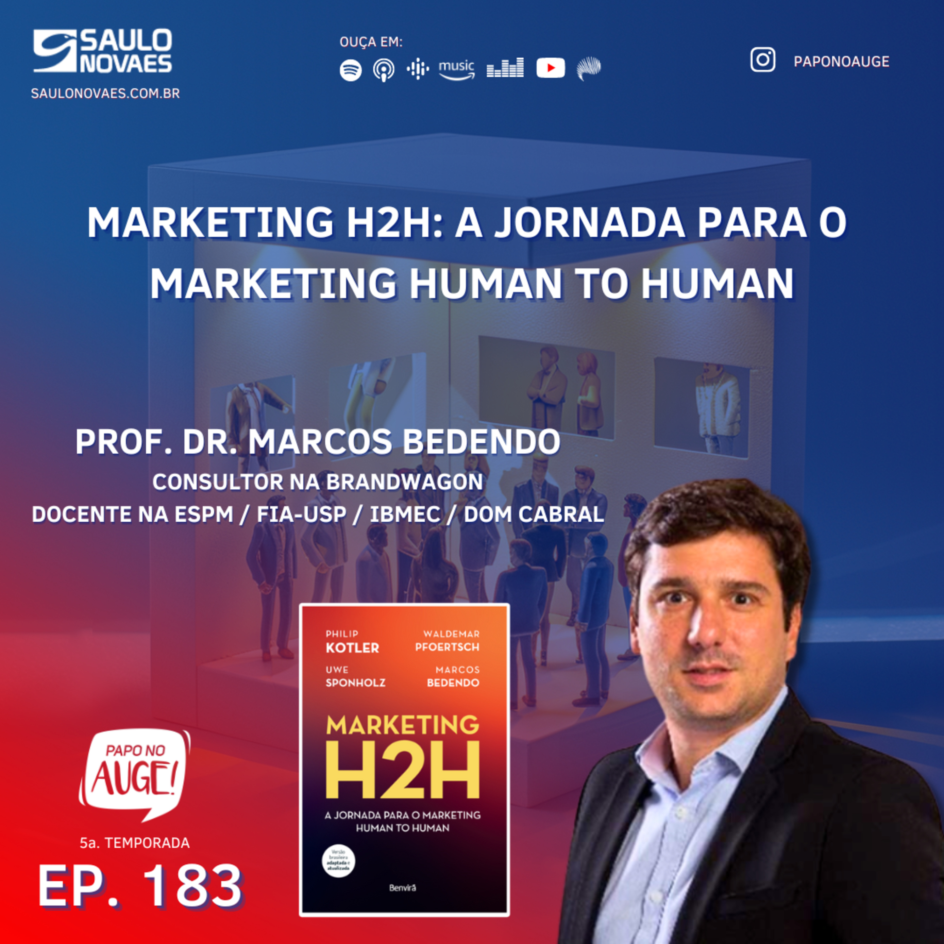 Ep. 183 - Marketing H2H - a jornada para o marketing human to human episode artwork