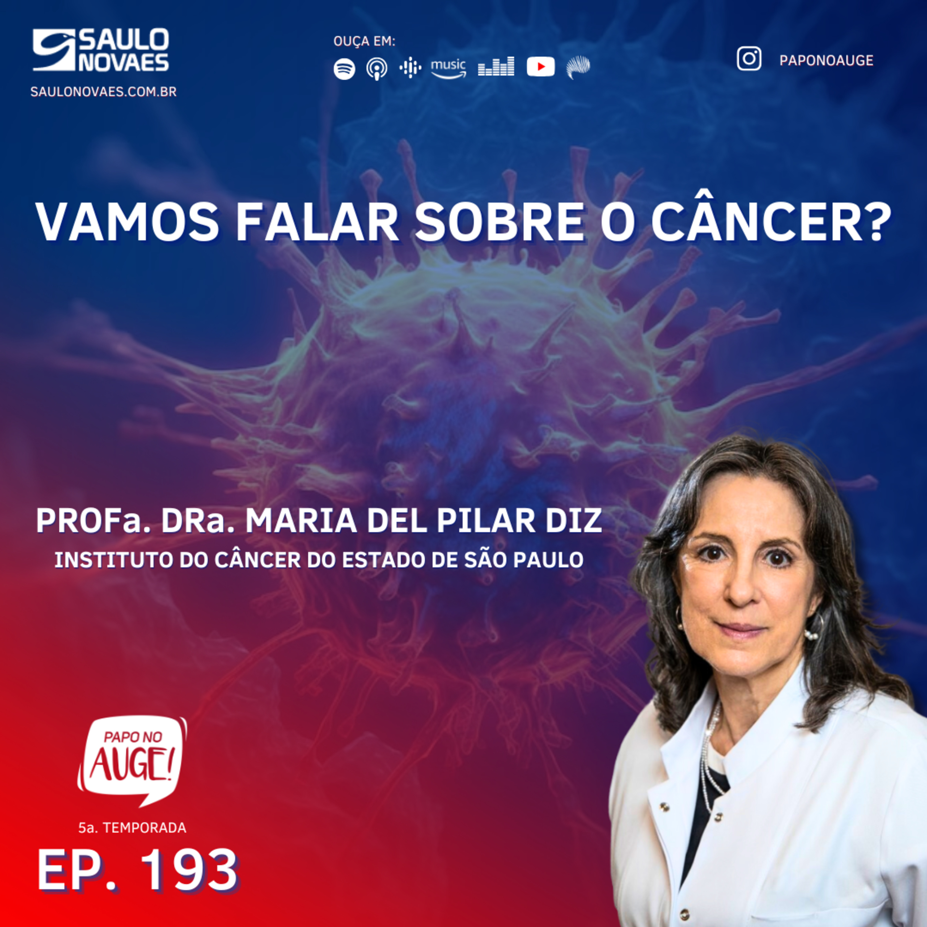Ep. 193 - Vamos falar sobre o câncer?  episode artwork