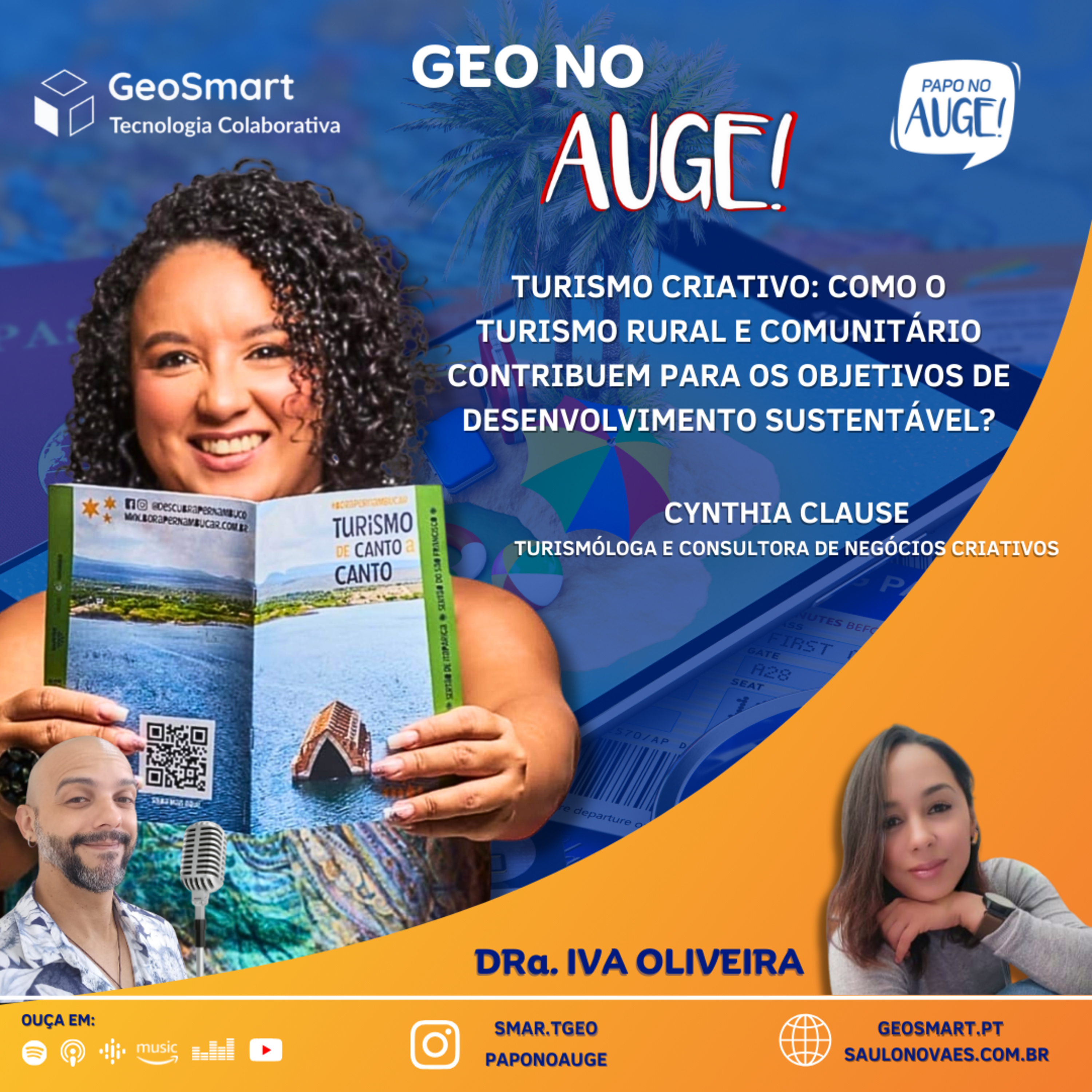 Geo no Auge! - Ep. 09: Turismo criativo: como o turismo rural e comunitário contribuem para os objetivos de desenvolvimento sustentável? - com Cynthia Clause episode artwork