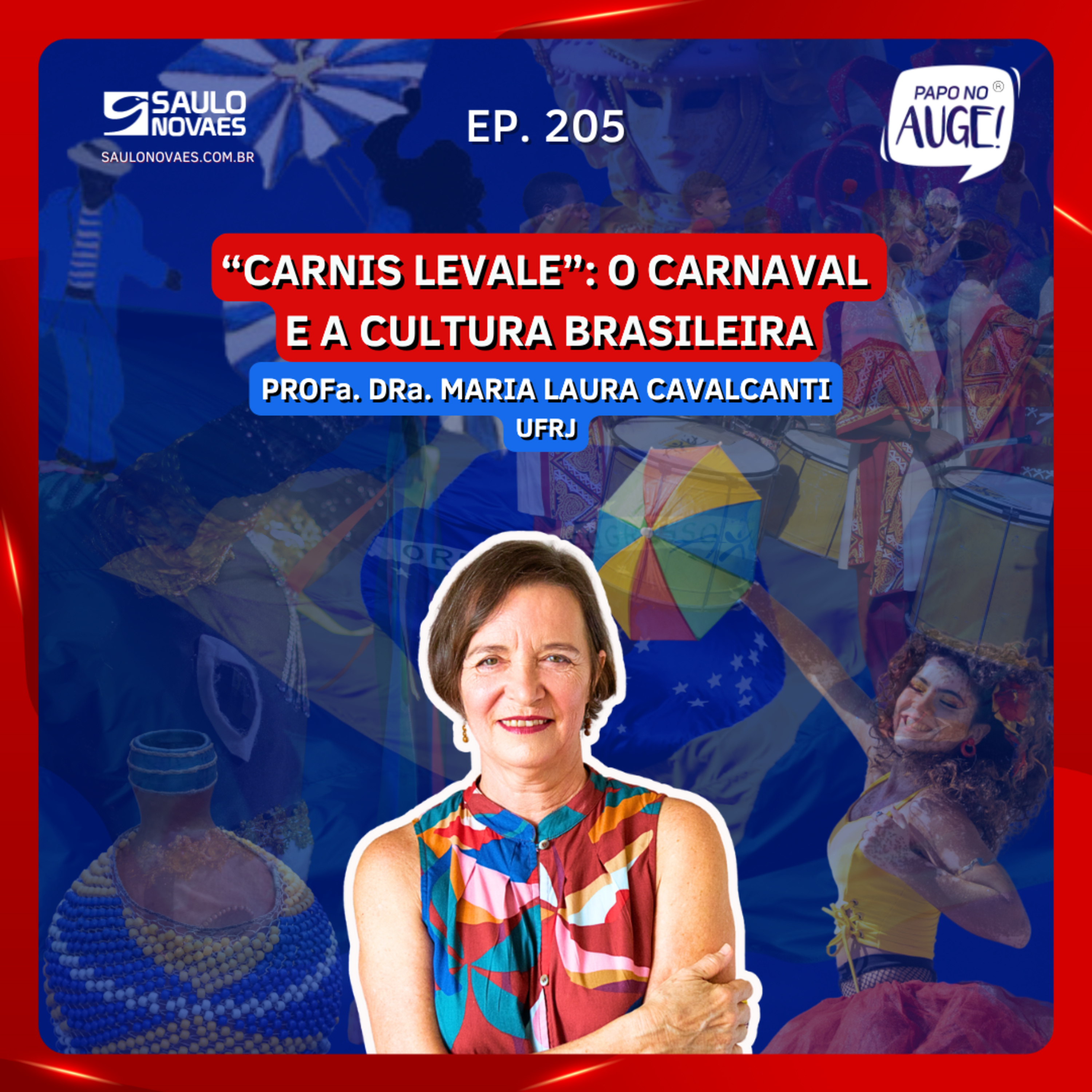 Ep. 205 - "Carnis Levale": o Carnaval e a cultura brasileira episode artwork
