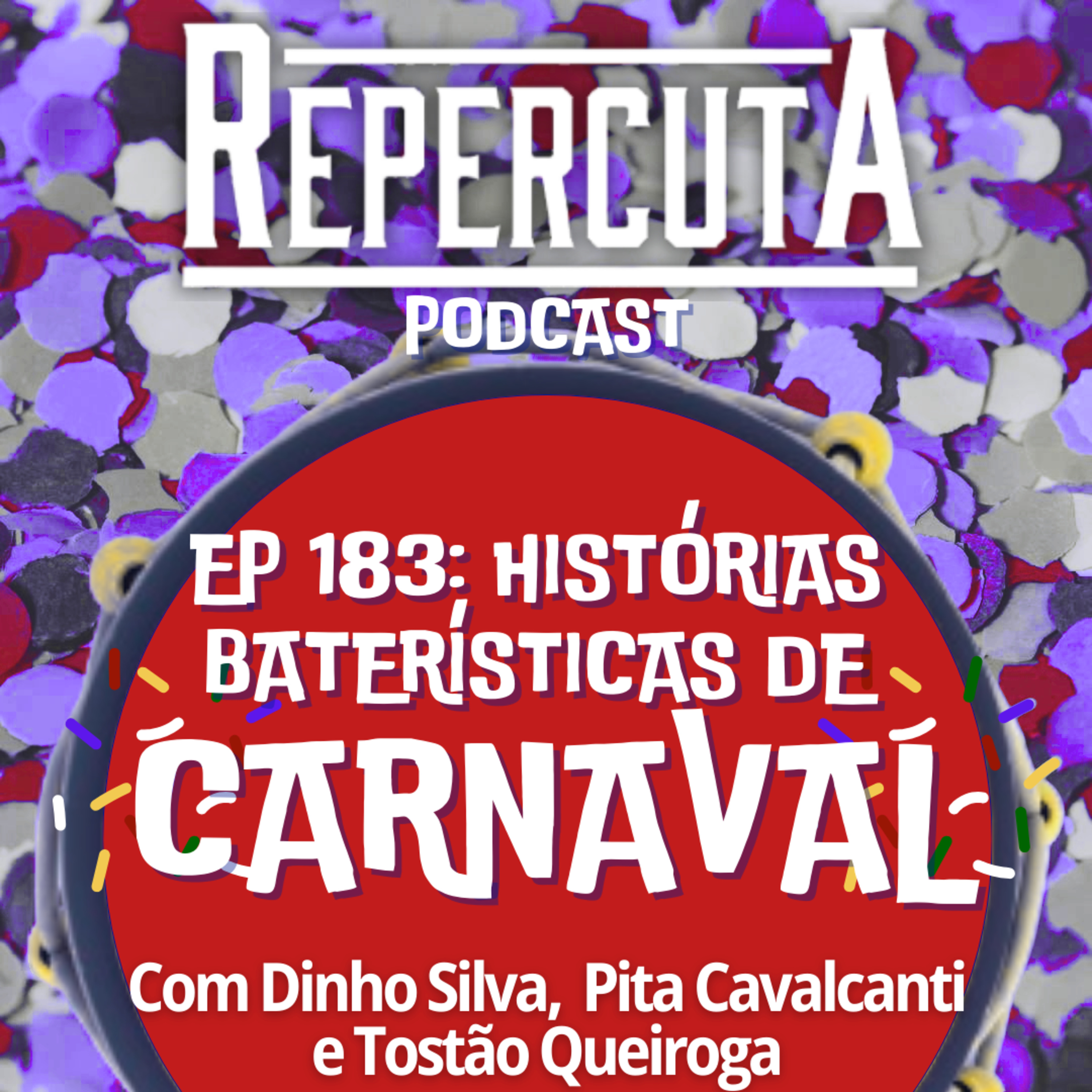 RepercutA #183- Histórias Baterísticas de Carnaval