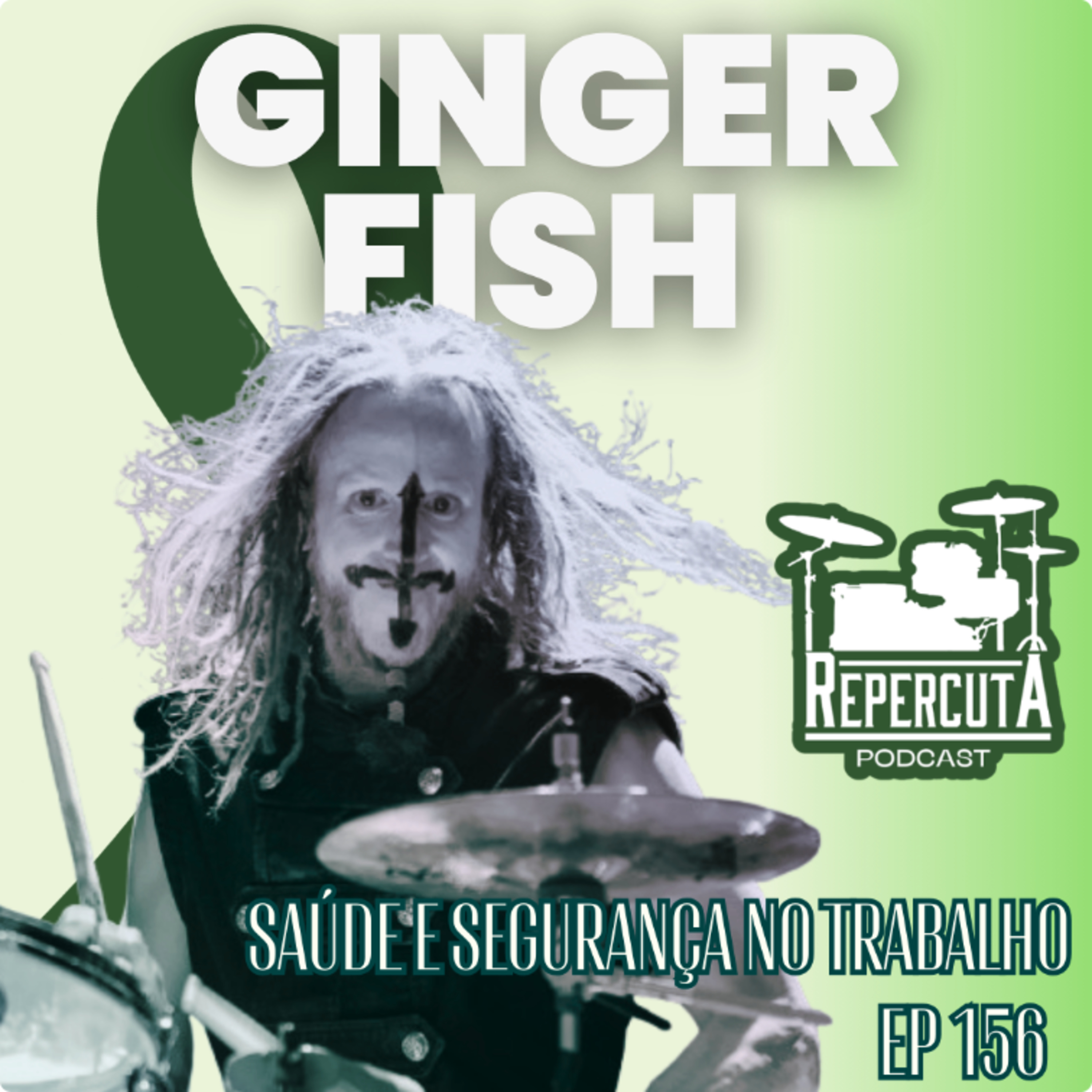 RepercutA EP 156- Ginger Fish, saúde e segurança no trabalho episode artwork