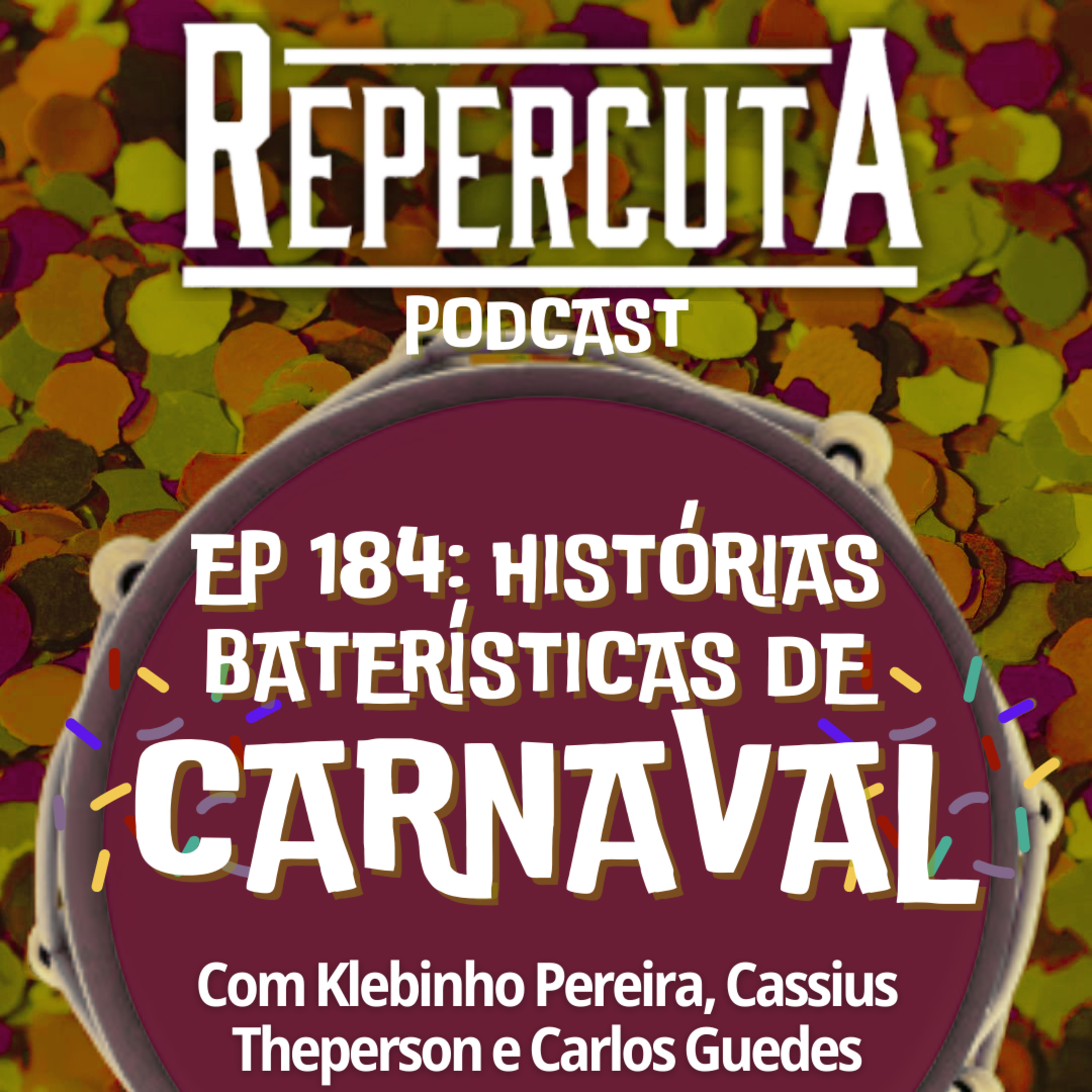 RepercutA #184- Histórias Baterísticas de Carnaval episode artwork