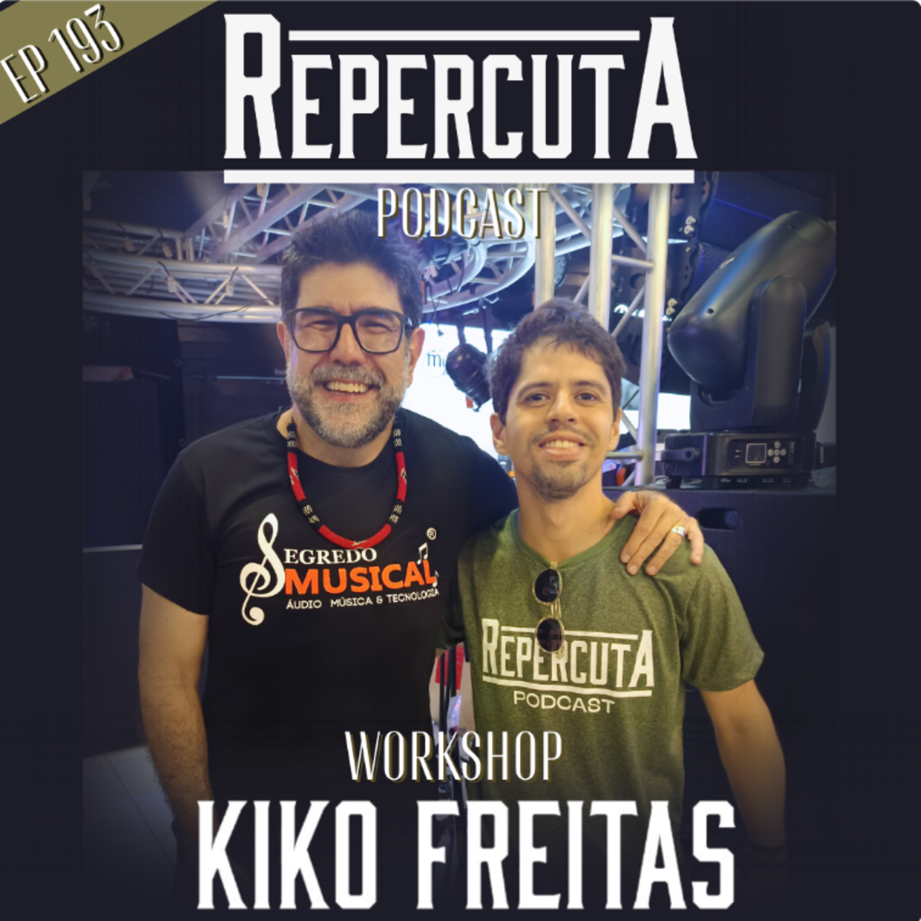 RepercutA #193- Workshop Kiko Freitas episode artwork