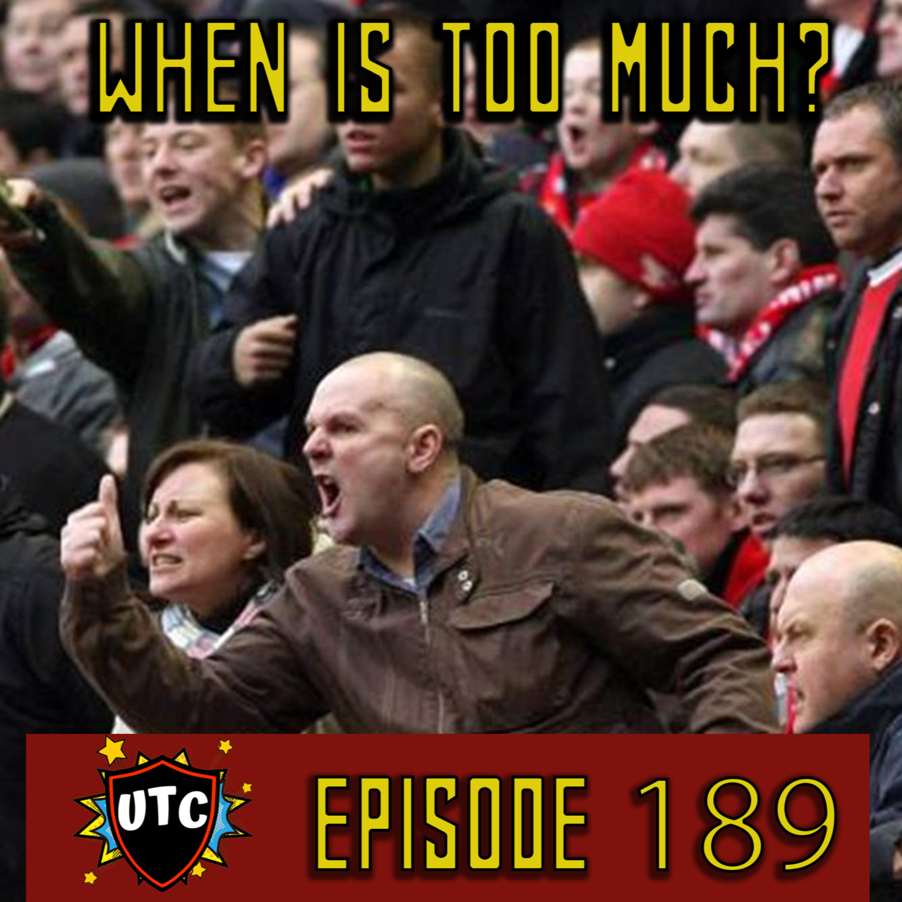Episode 189: A Case Study Of When Fan Passion Goes Too Far episode artwork