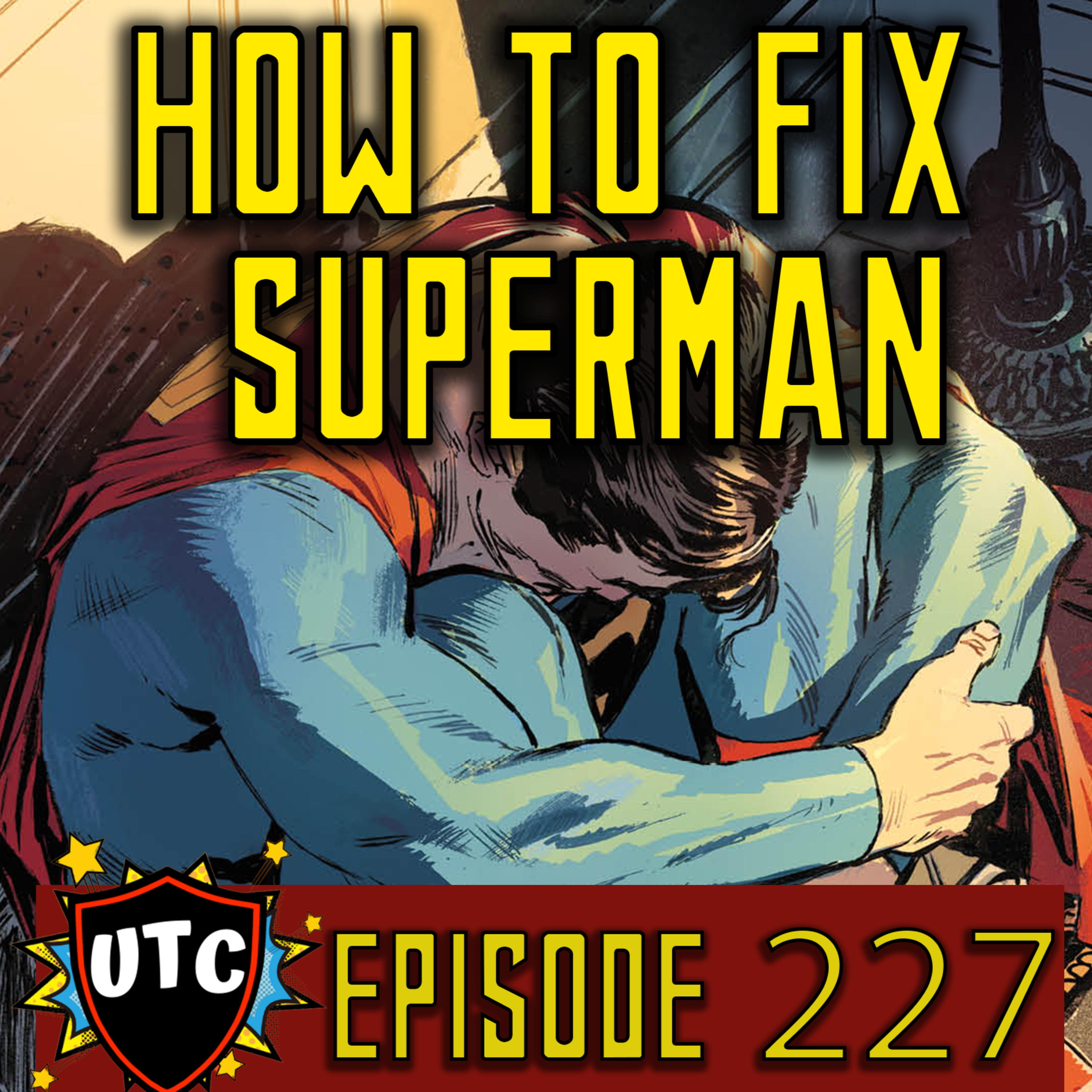 Episode 227: Why Superman Movies Struggle At The Box Office episode artwork