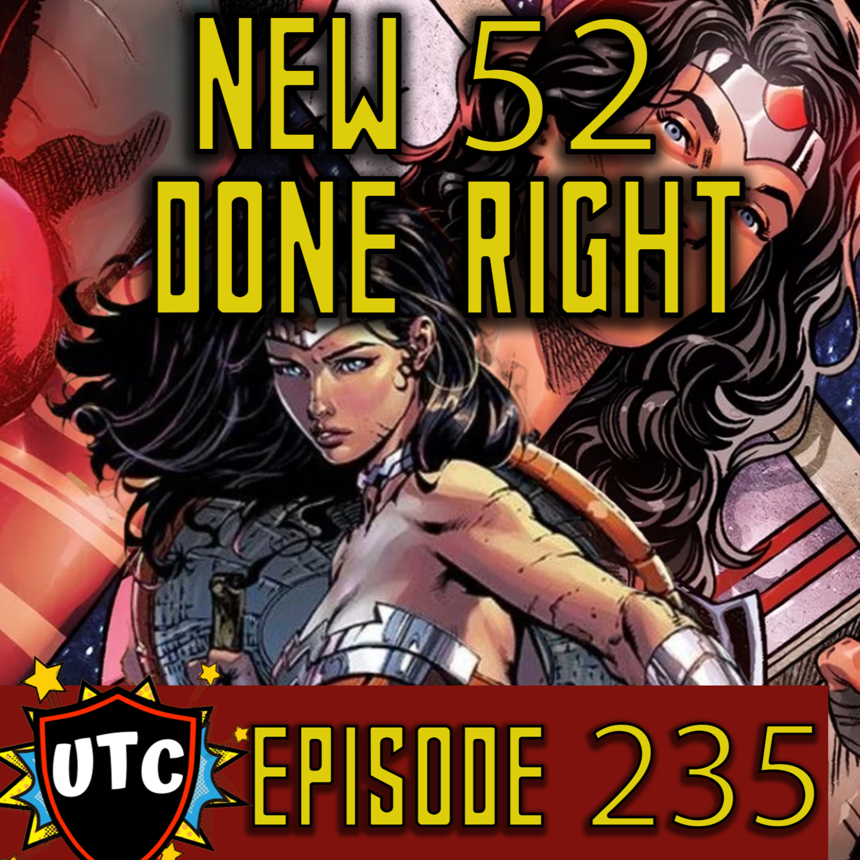 Episode 235: Is Absolute Wonder Woman New 52 Again? episode artwork