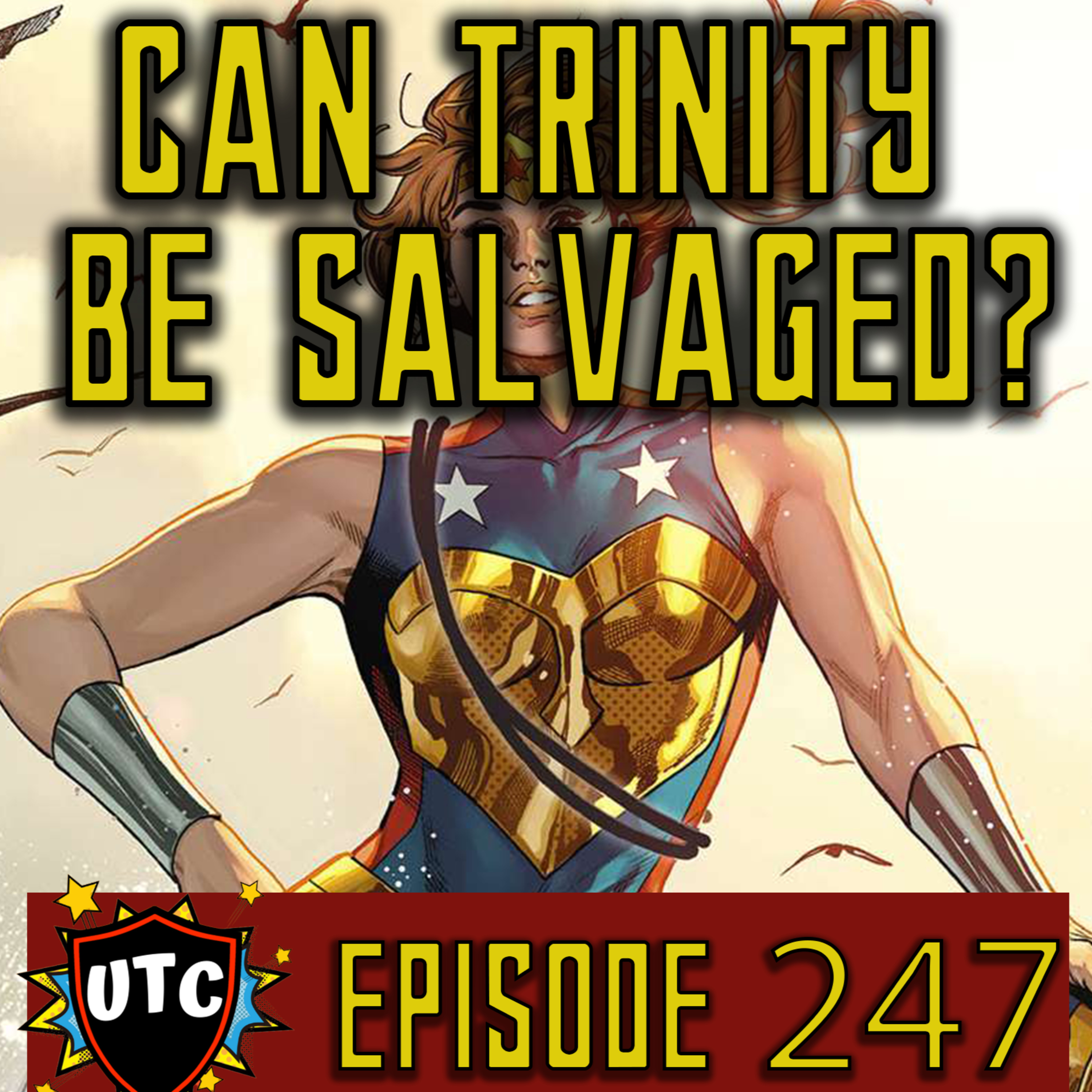 Episode 247: The Problem With Wonder Woman's Daughter