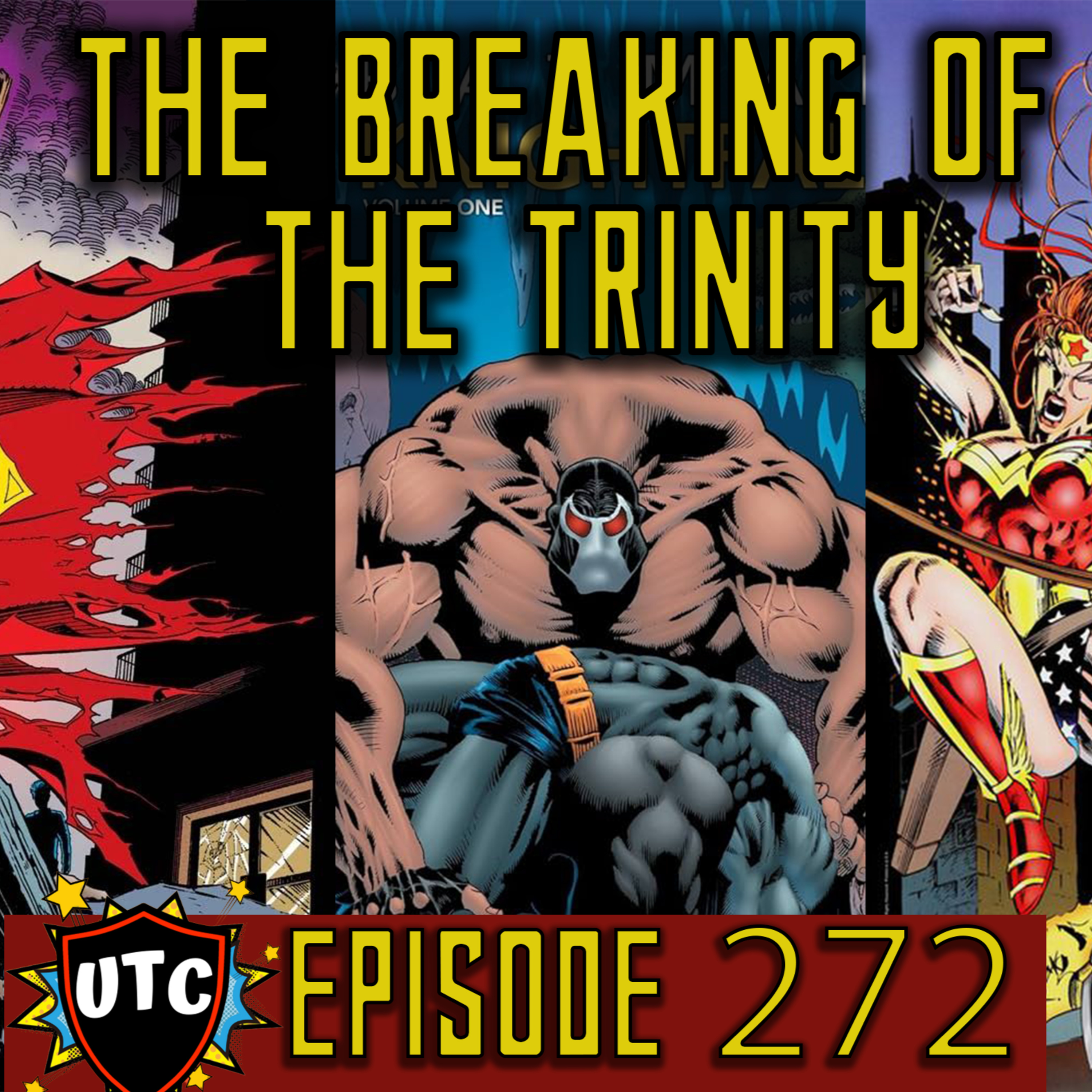 Episode 272: The Death Of Superman VS Batman Knightfall VS Wonder Woman Artemis episode artwork