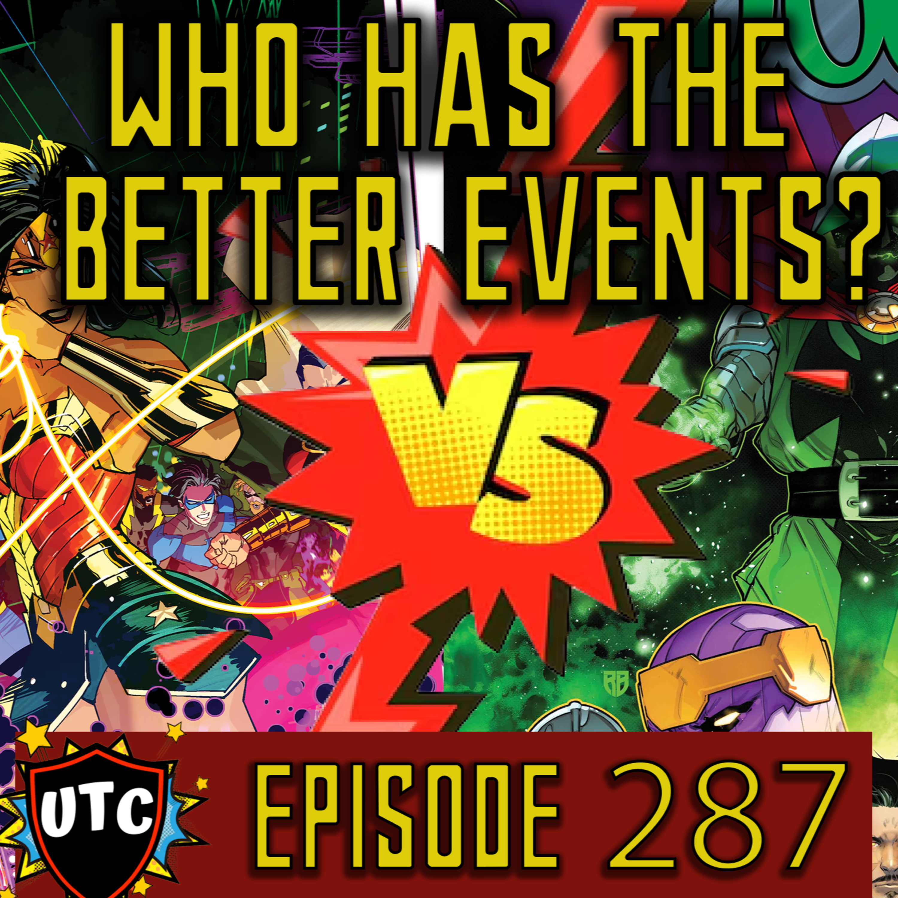 Episode 287: DC's Comic Events SMASH Marvel's: Explosive Stories, Unforgettable Thrills!  episode artwork