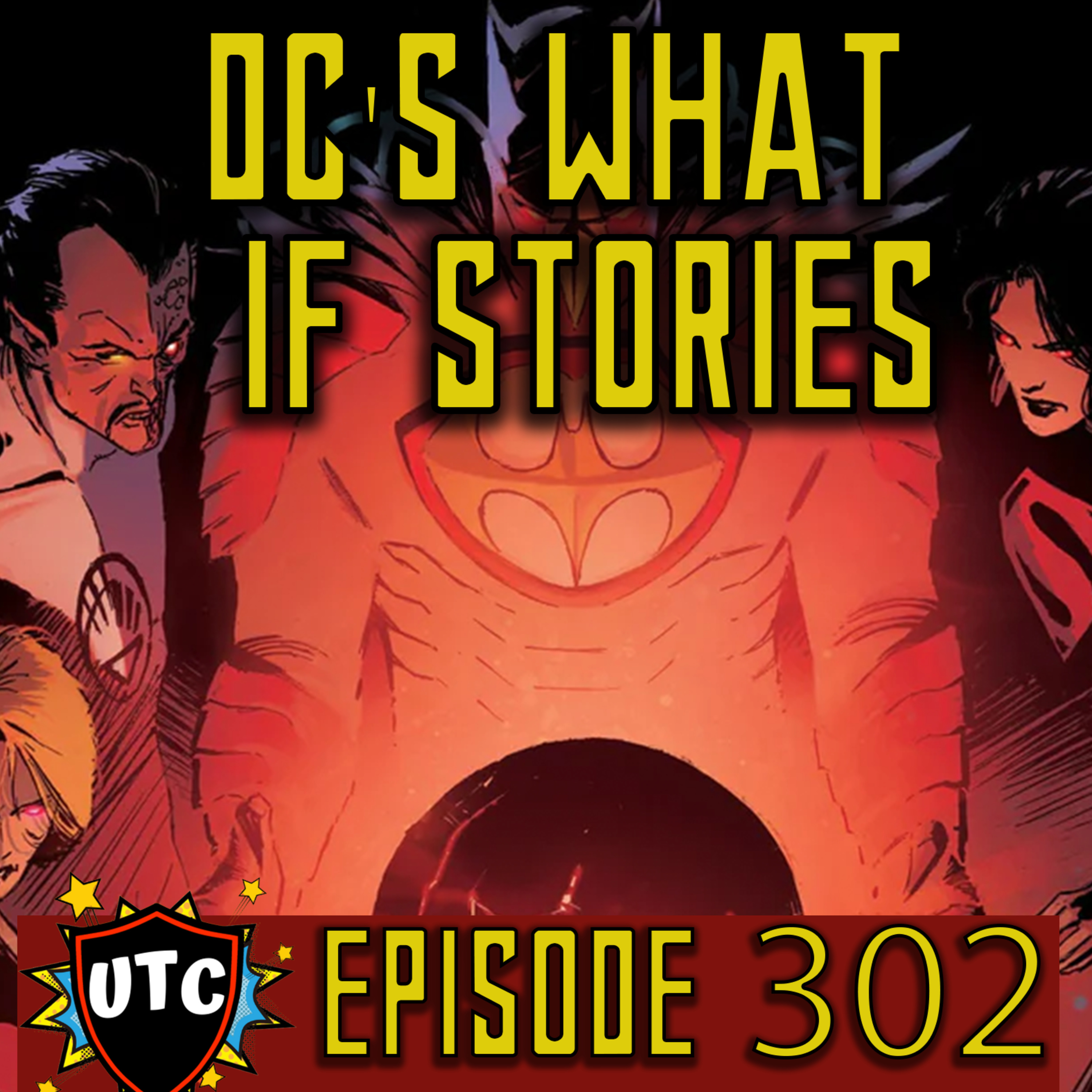 Episode 302: When DC Stories End Horribly / Tales From The Dark Multiverse Discussion episode artwork