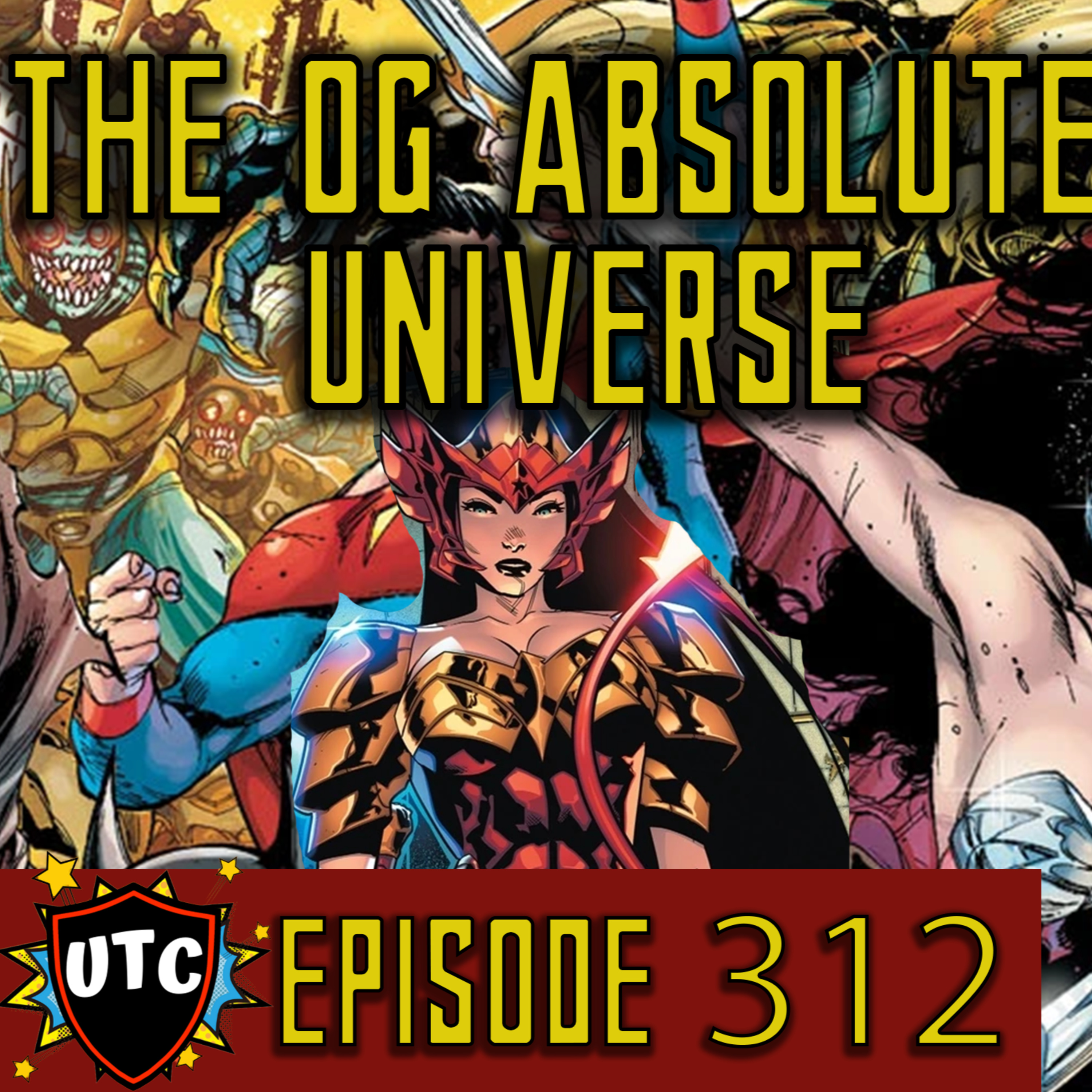 Episode 312: The New 52 Absolute Universe / DC Earth 2 Comics  episode artwork