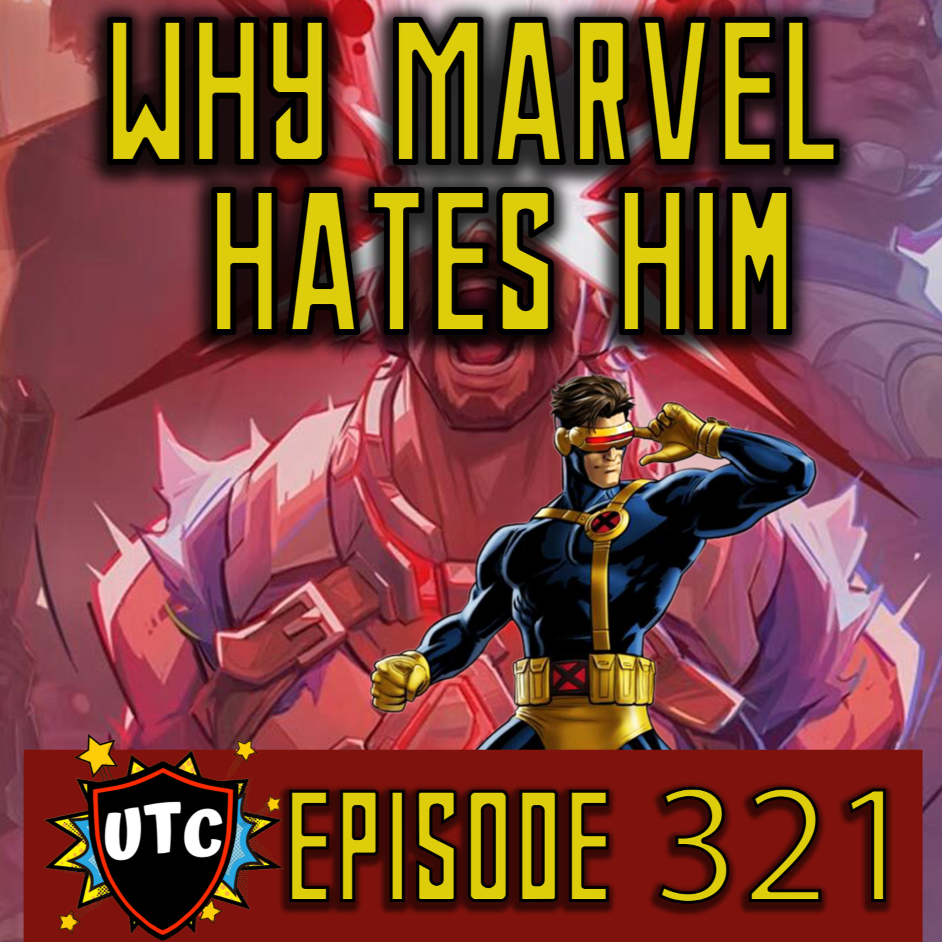 Episode 321: Cyclops: The Character marvel Comics Loves....To Hate episode artwork