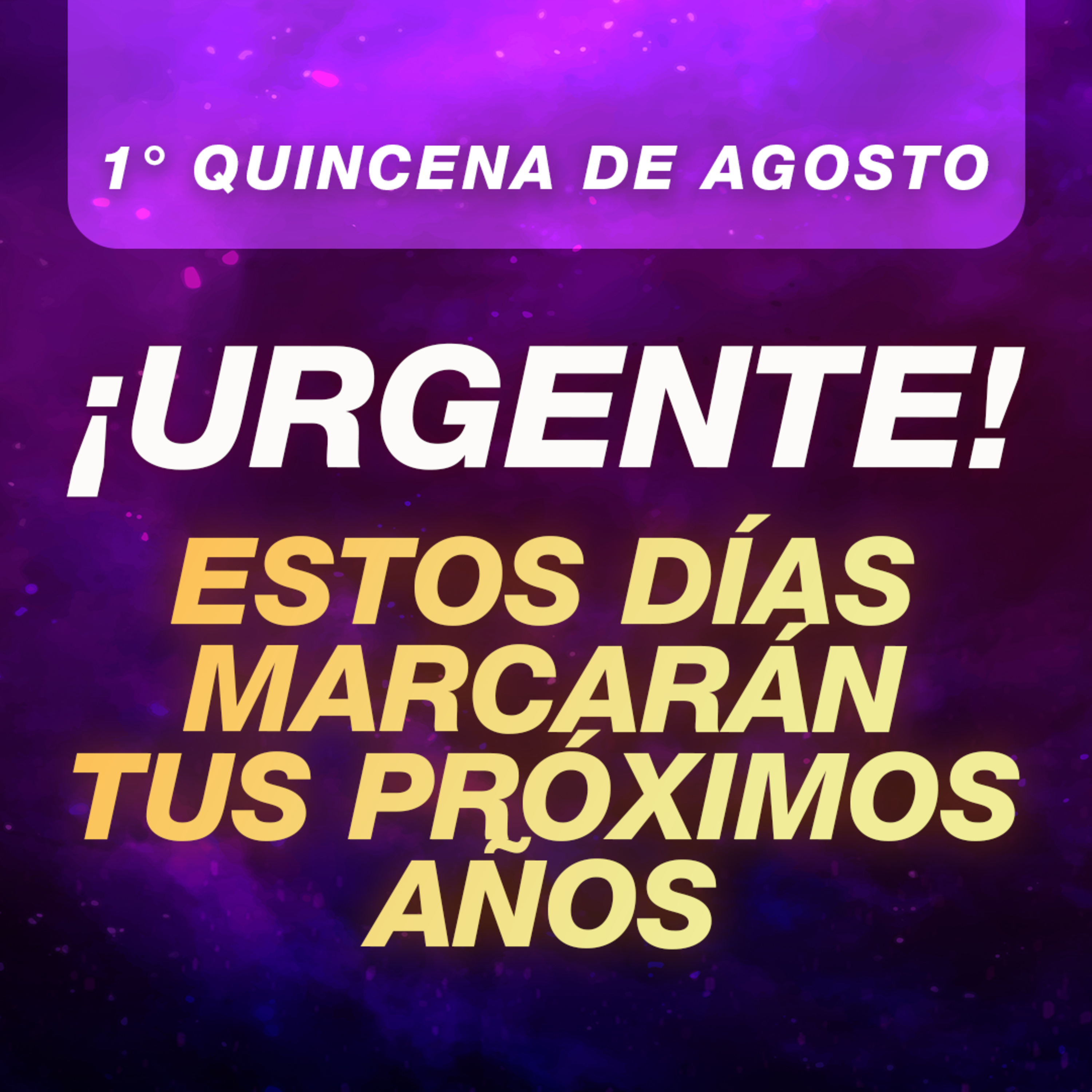 🌪️ ¡NO HAY VUELTA ATRÁS! LA REALIDAD SE ACELERA | Tránsitos Astrológicos 1era quincena de Agosto 2025