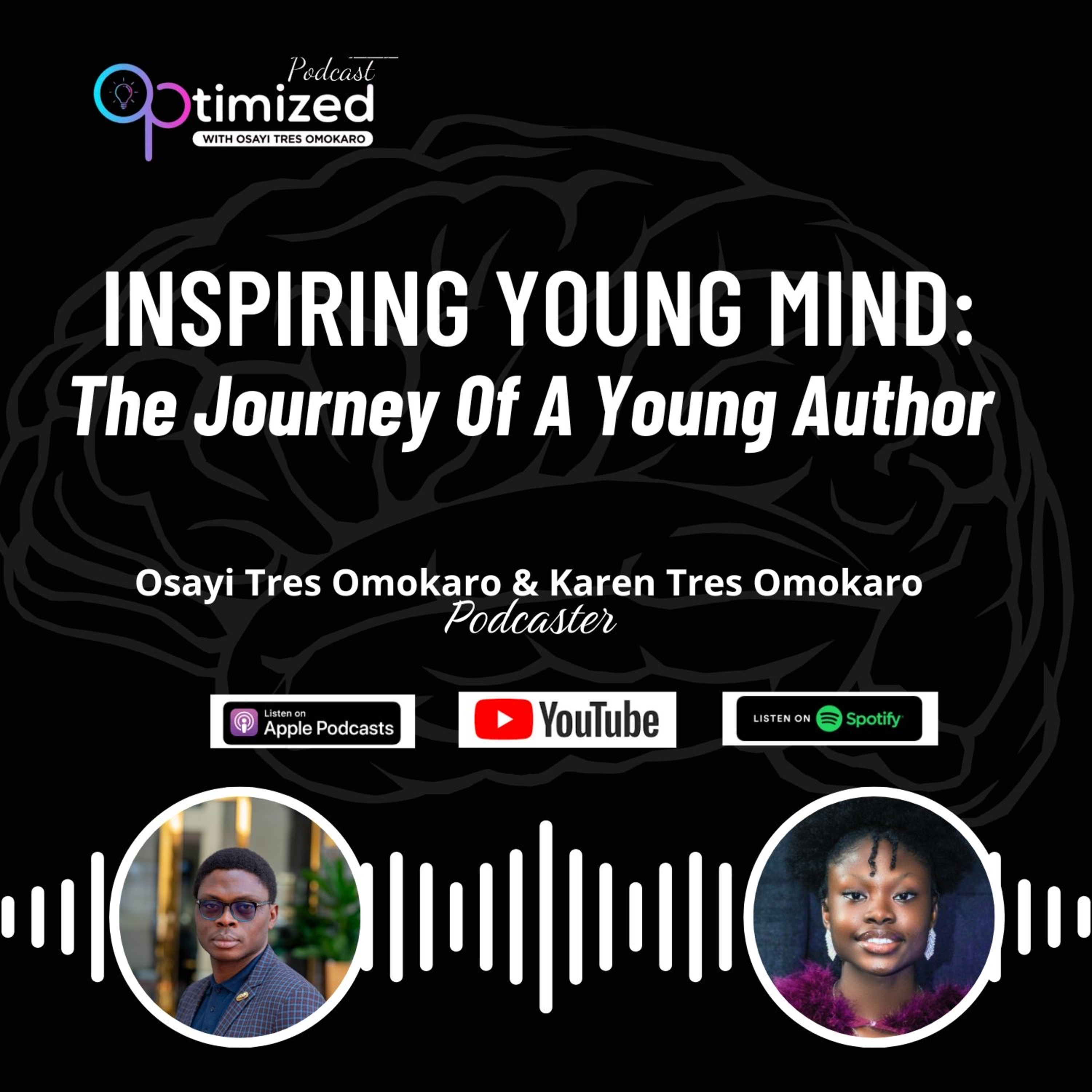 Optimized Podcast With Osayi Tres Omokaro