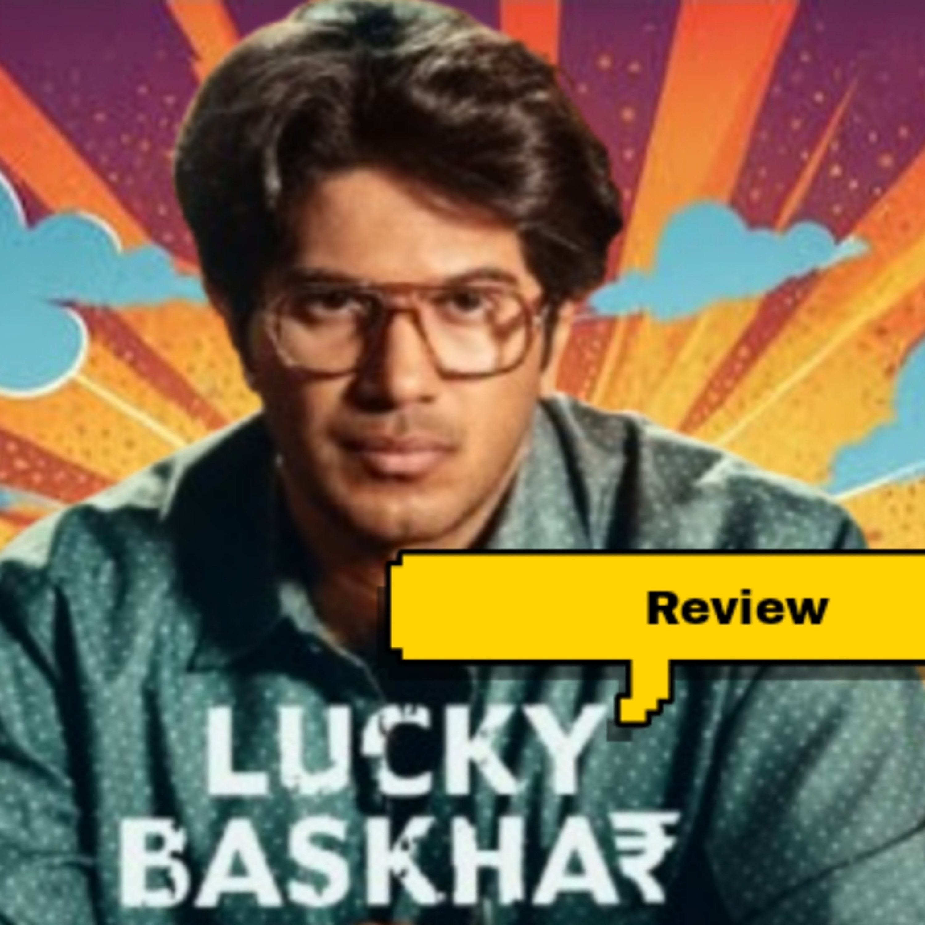 Lucky baskhar review  episode artwork