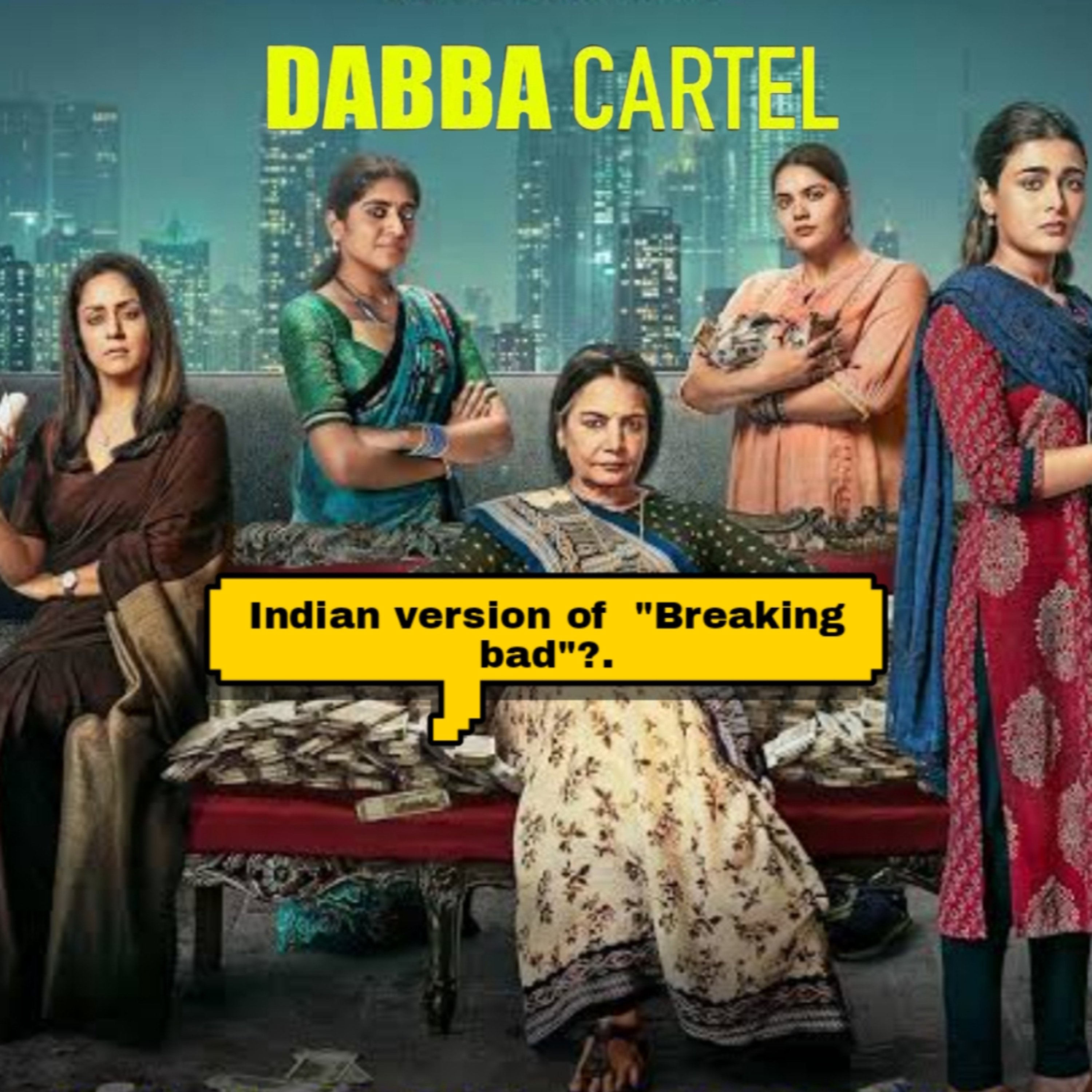 Dabba cartel review 