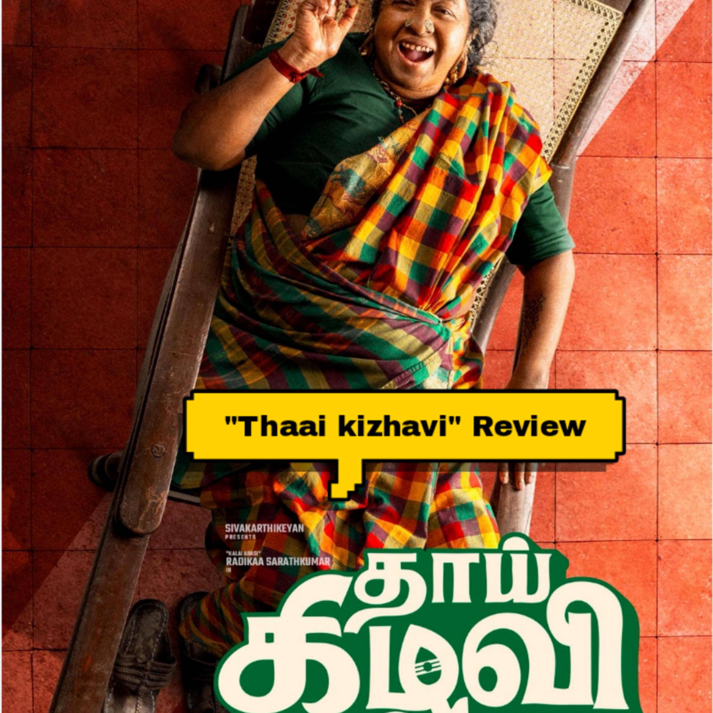 "Thaai kizhavi" Review 