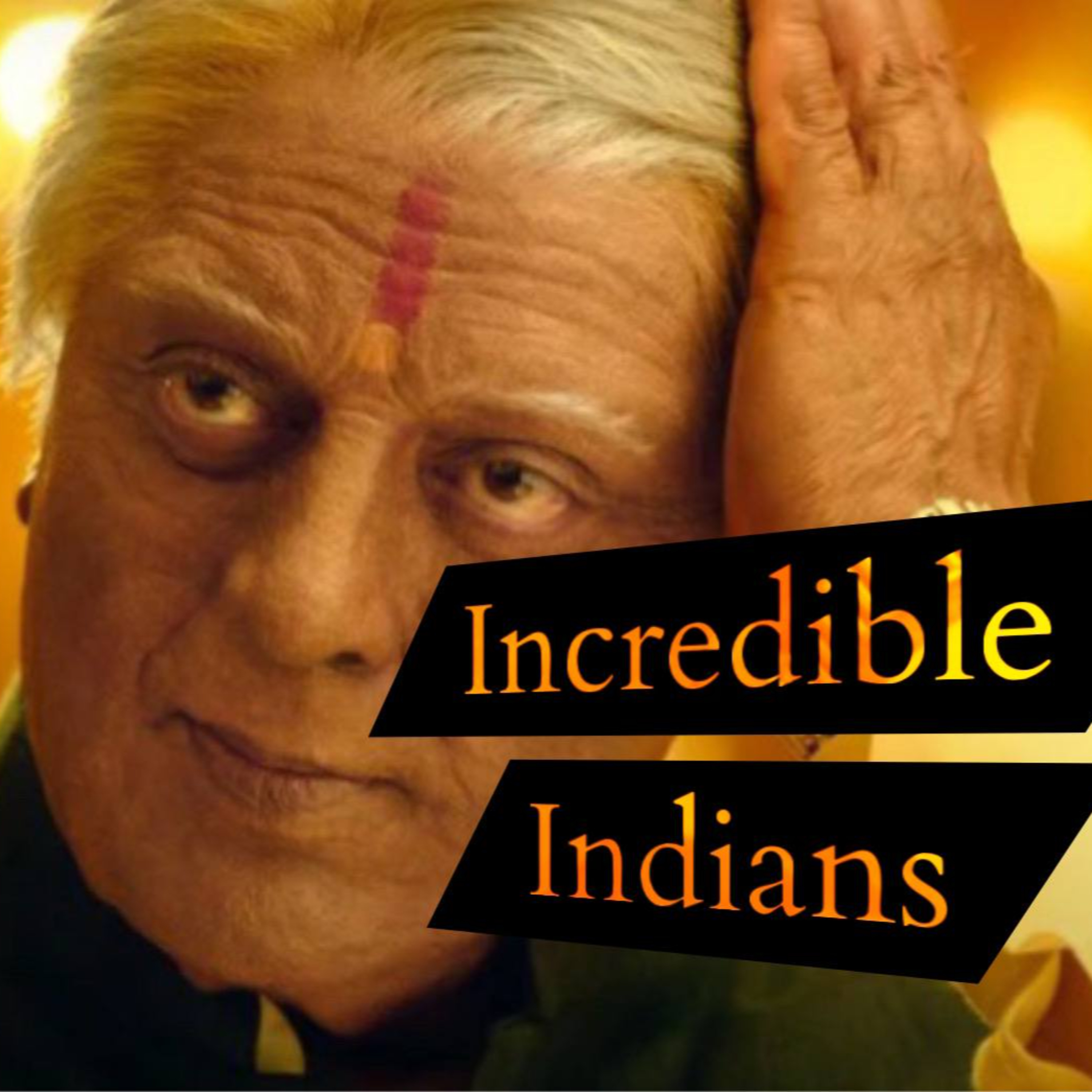 Incredible Indians! (இது இந்தியன் 2 விமர்சனம் அல்ல) 