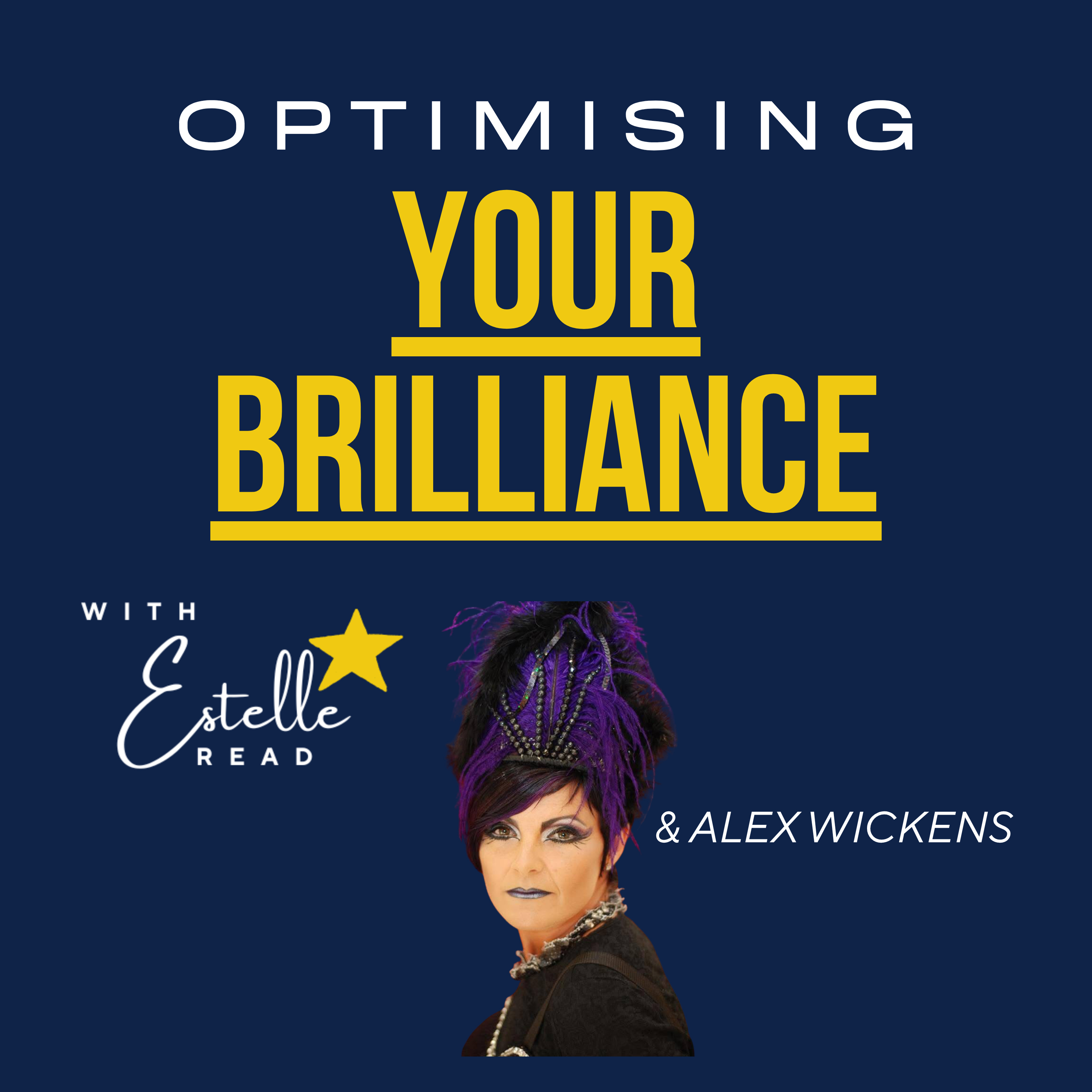 Optimising Your Brilliance