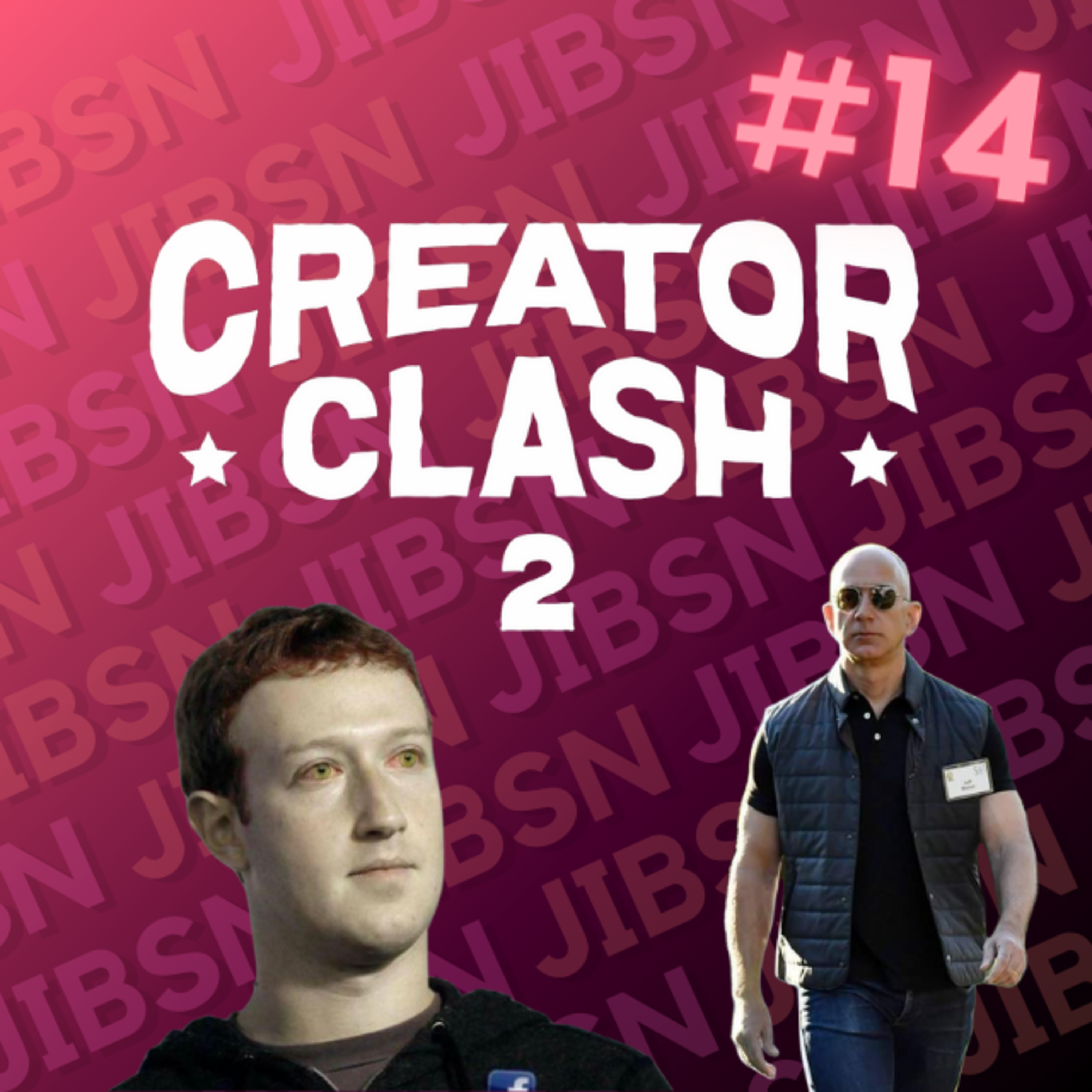 #14 | Taking Down Zuck in Creator Clash 2 episode artwork