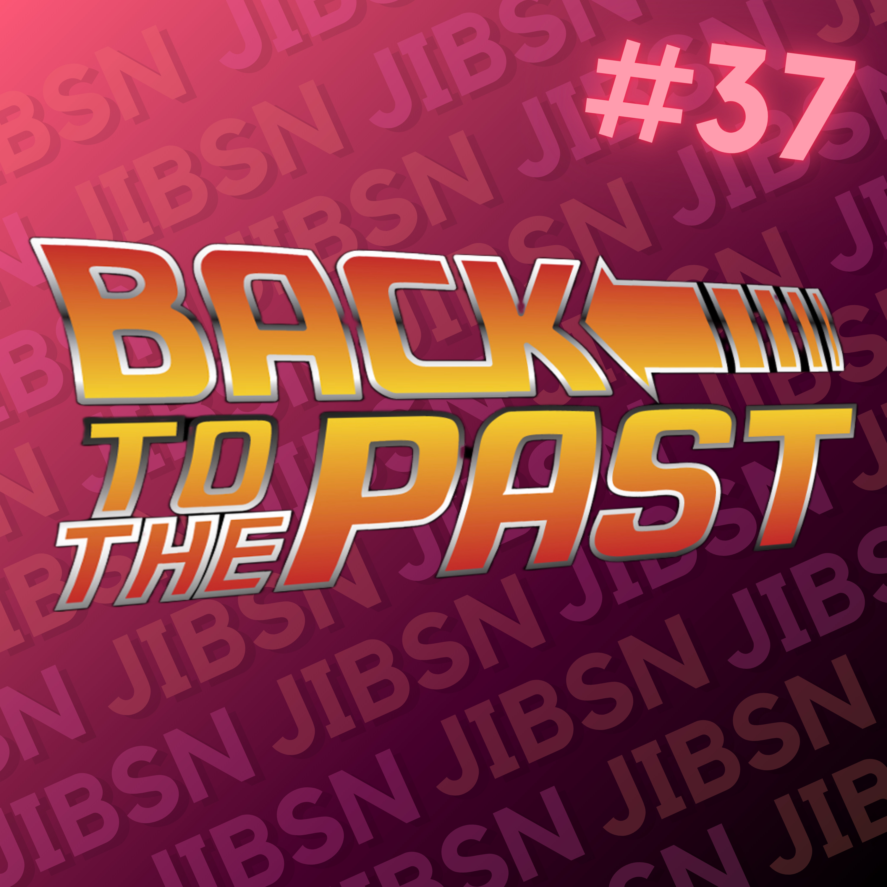 #37 | Revisiting Our Past episode artwork