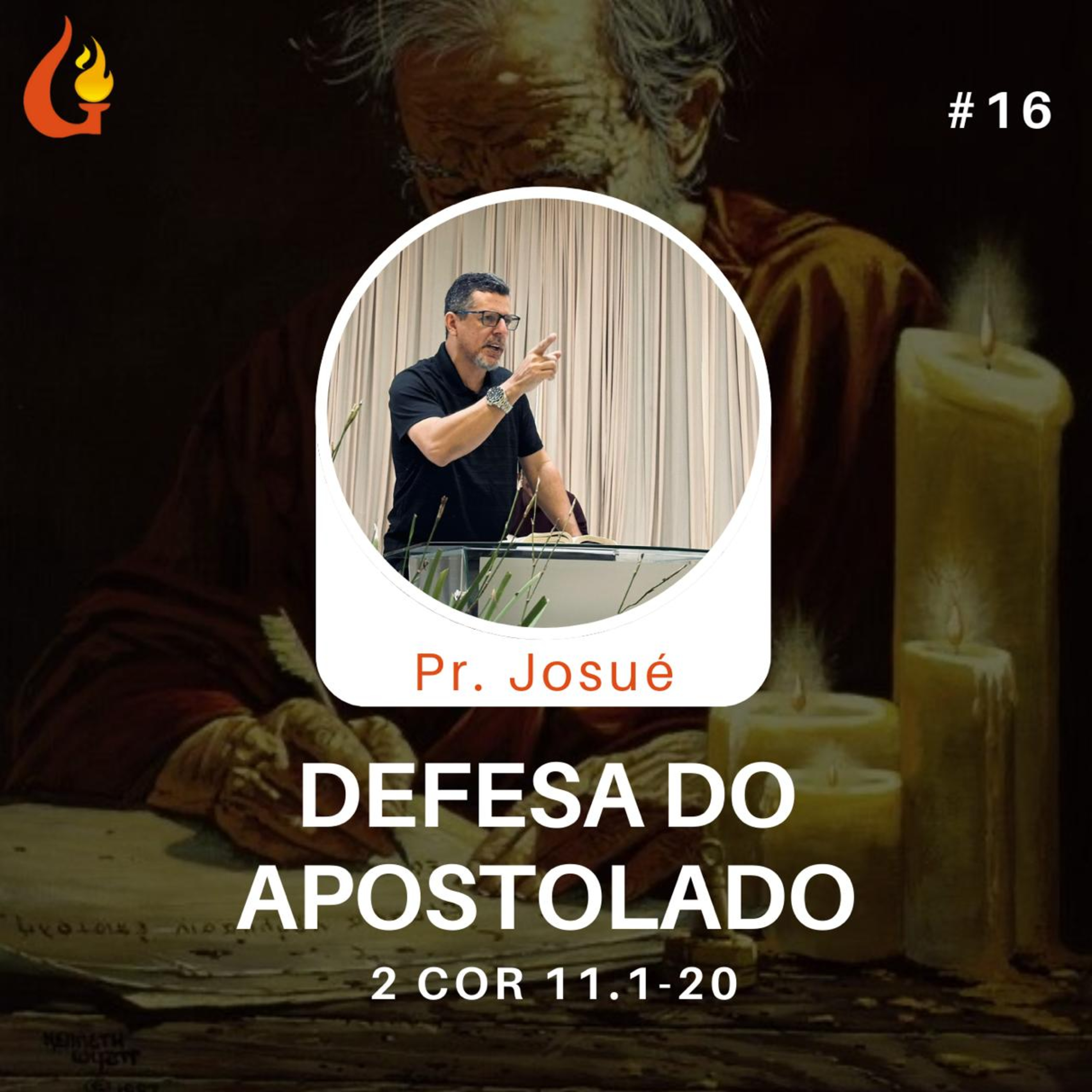 #16 Exposição de 2 Coríntios 11.1-20 com Pr. Josué Oliveira episode artwork