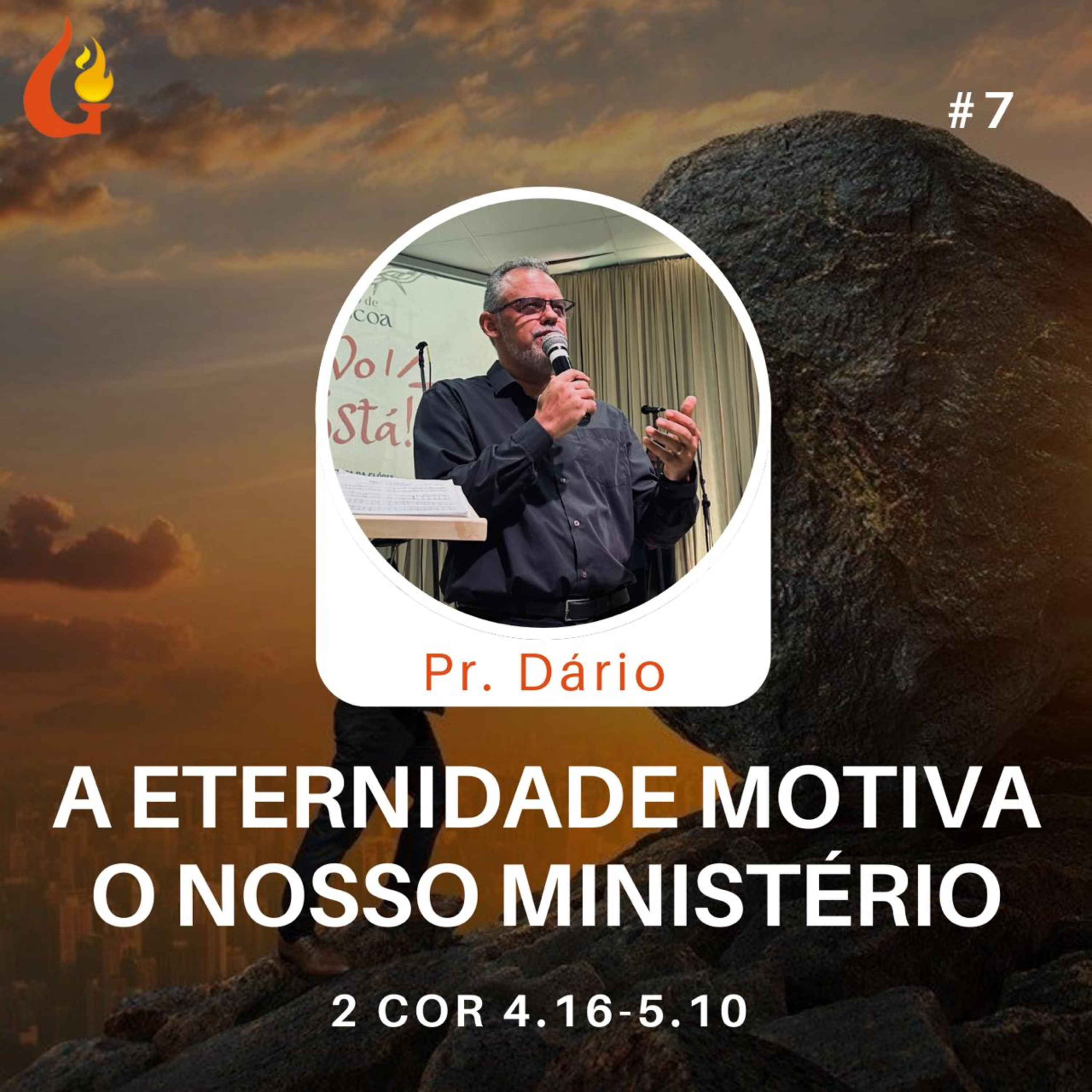 #07 Exposição de 2 Coríntios 4.16-5.10 com Pr. Dário Cruz episode artwork