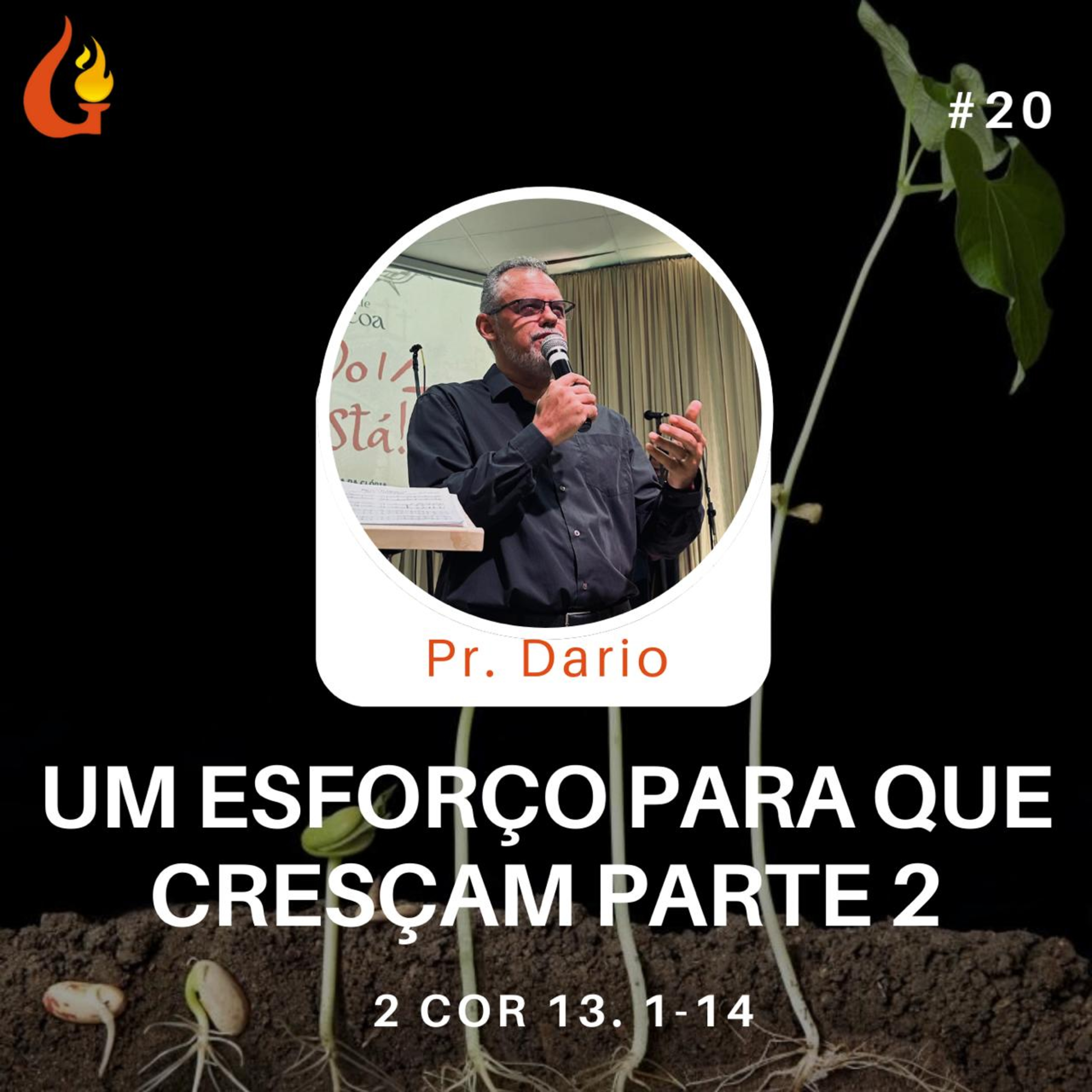#20 Exposição de 2 Coríntios 13.1-14 com Pastor Dário Cruz  episode artwork