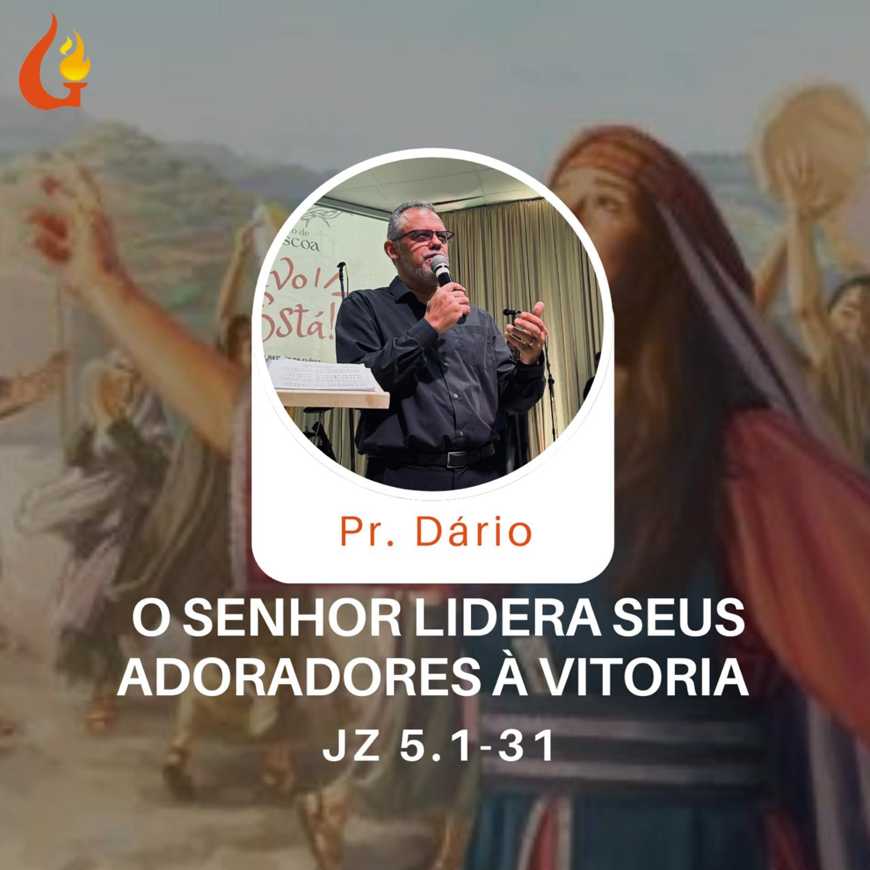 Exposição de Juízes 5.1-31 com o Pr. Dário Cruz  episode artwork