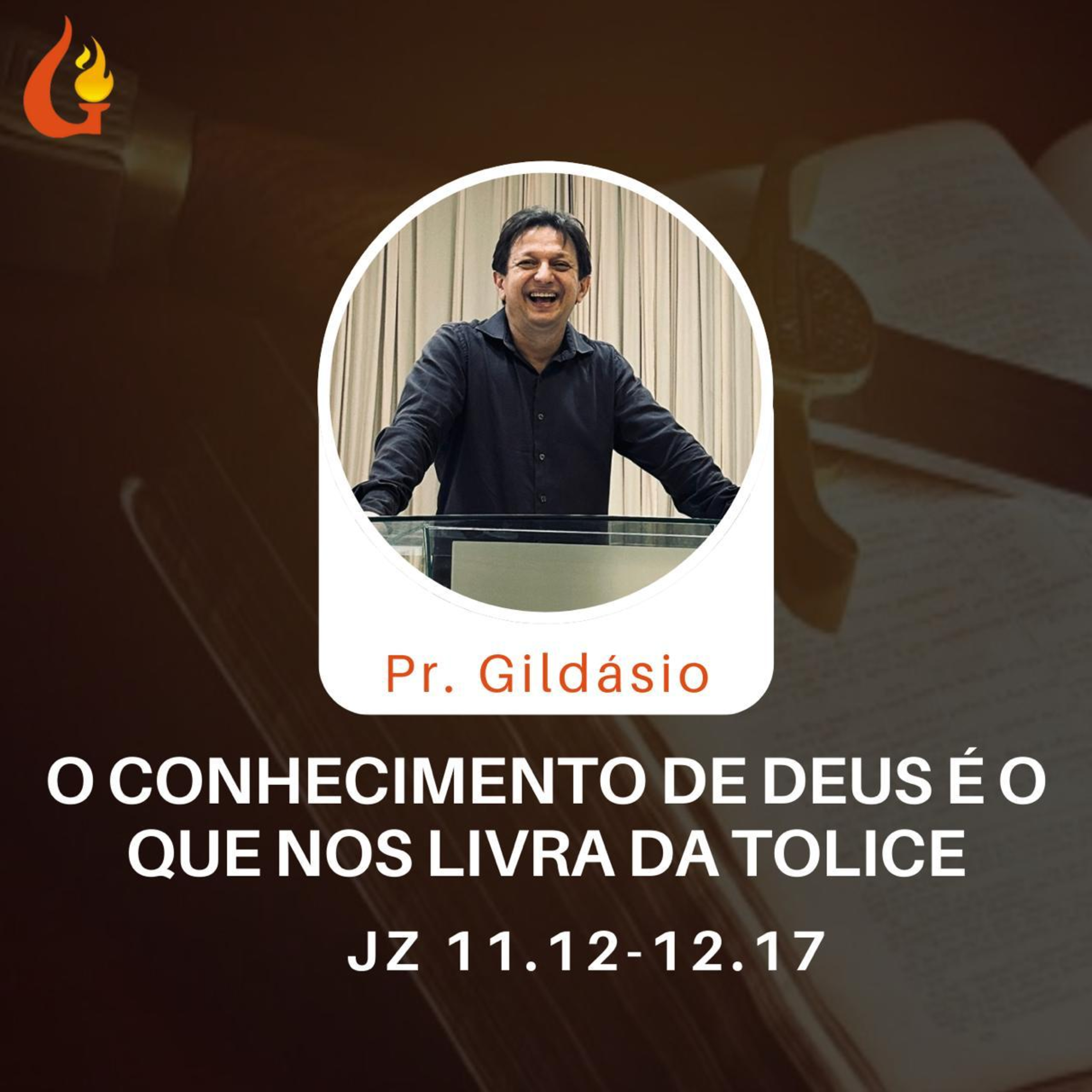 Exposição de Juízes 11.12-12-17 com Pr. Gildásio Barbosa  episode artwork