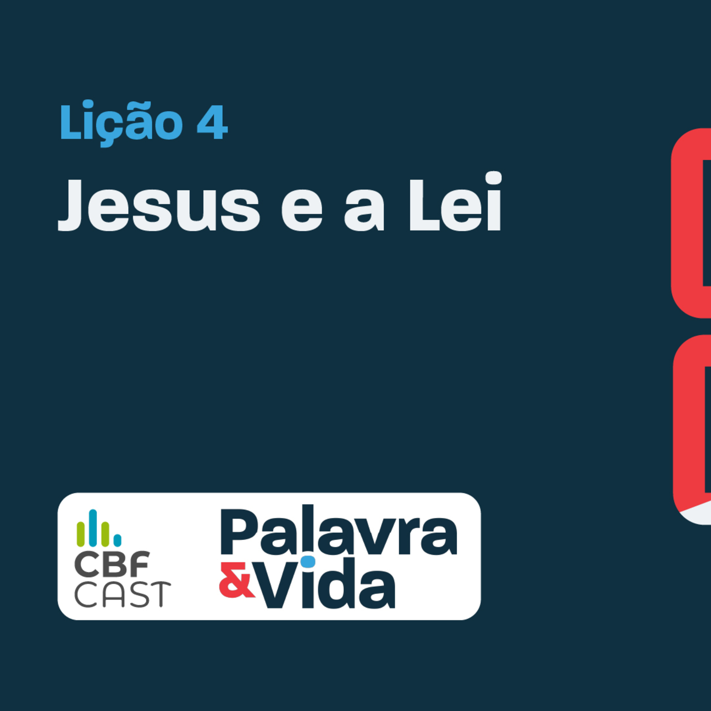 Videoaula | Revista Palavra & Vida | O Reino e o Monte | 04 - Jesus e a Lei episode artwork