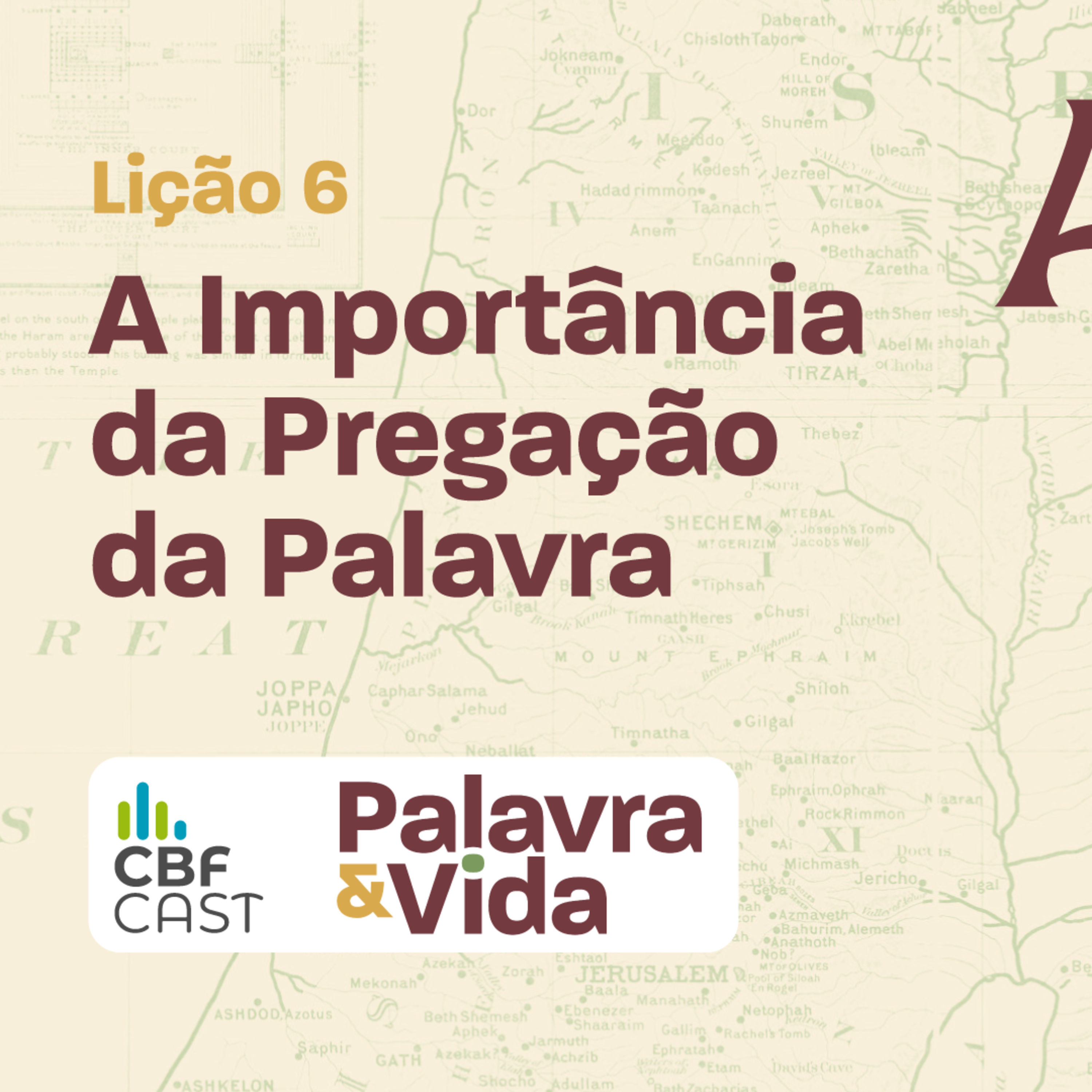 Revista Palavra & Vida | Atos da Igreja Primitiva | 06 - A Importância daPregação da Palavra episode artwork