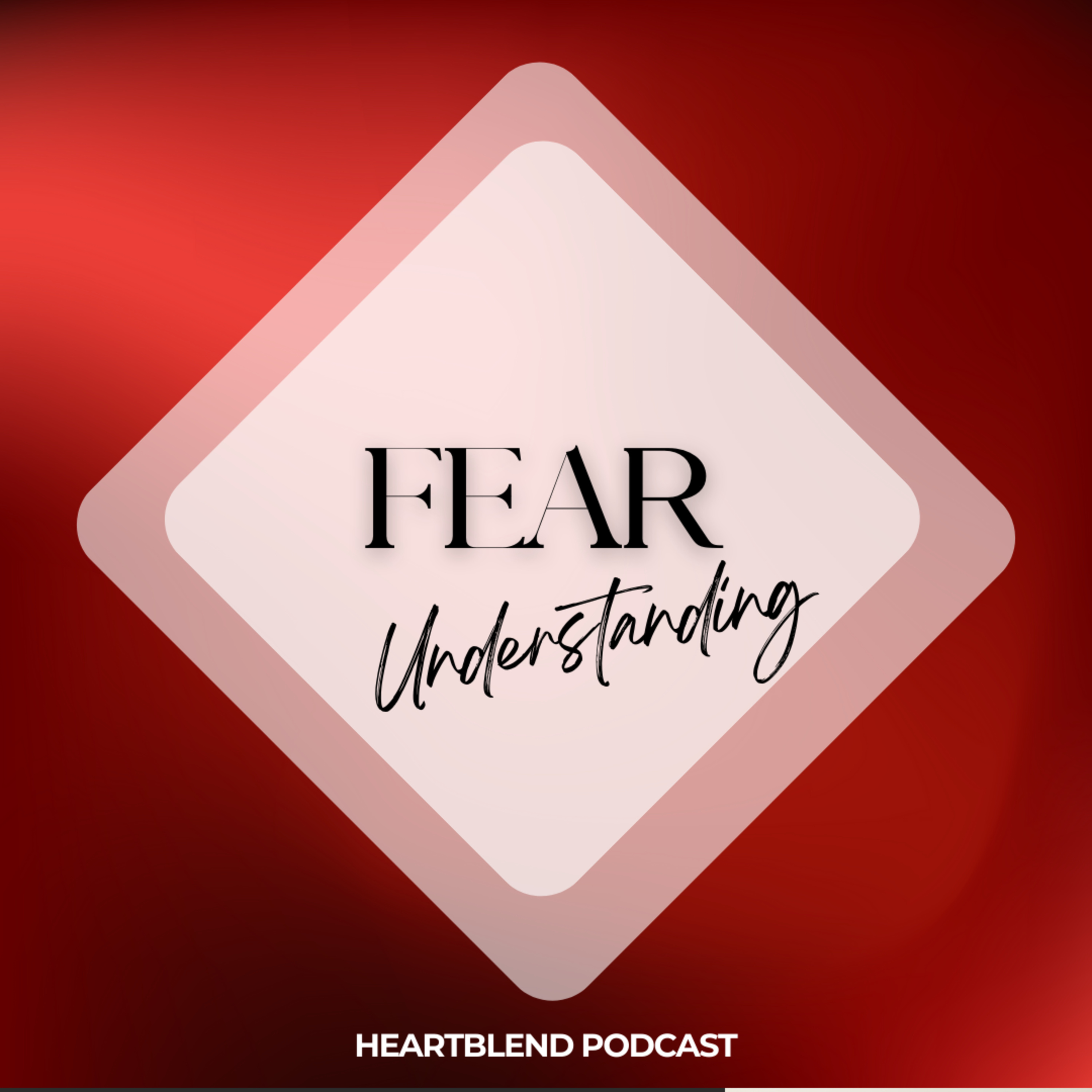 Understanding Fear: Fear of Abandonment episode artwork