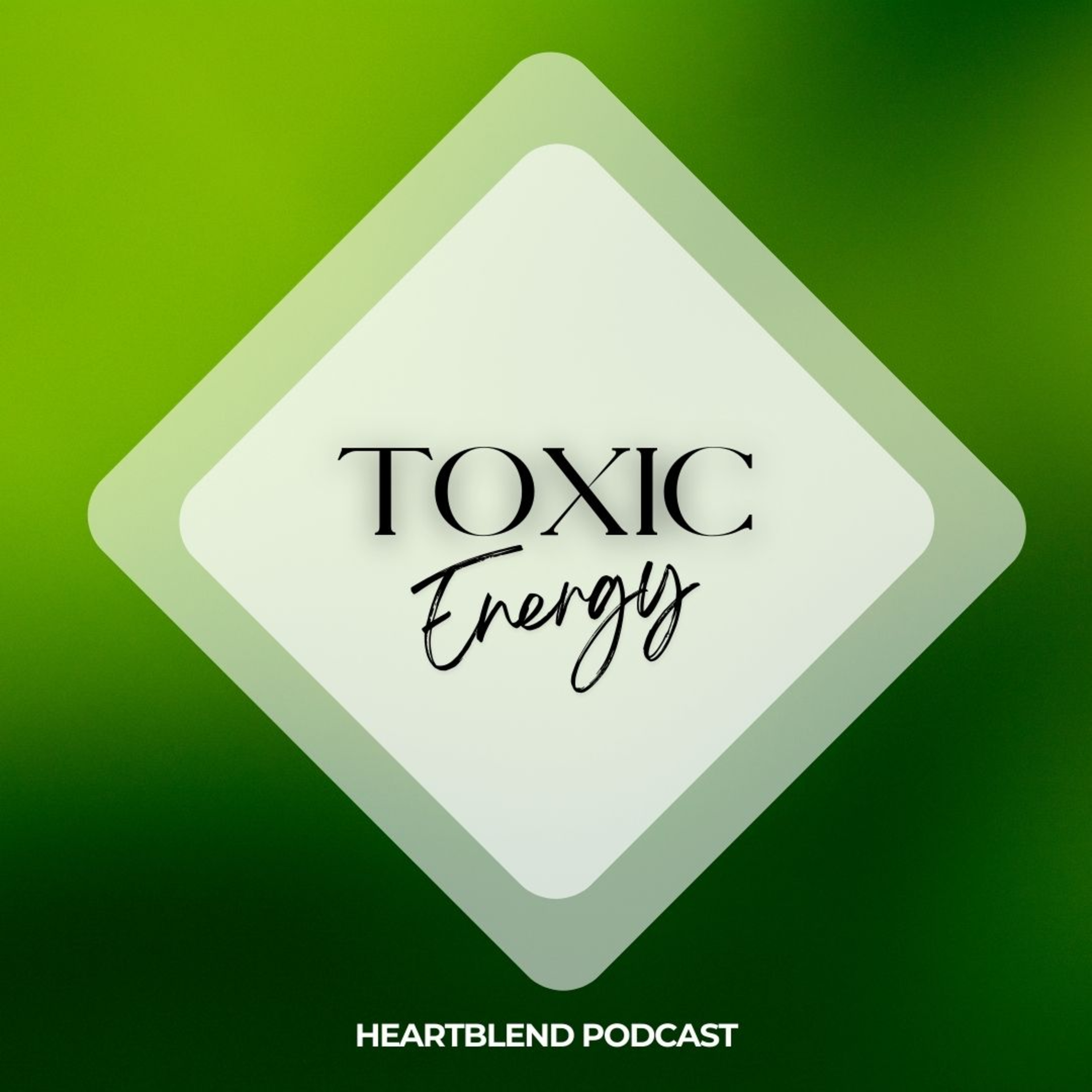 The Truth About Toxic Family Relationships episode artwork