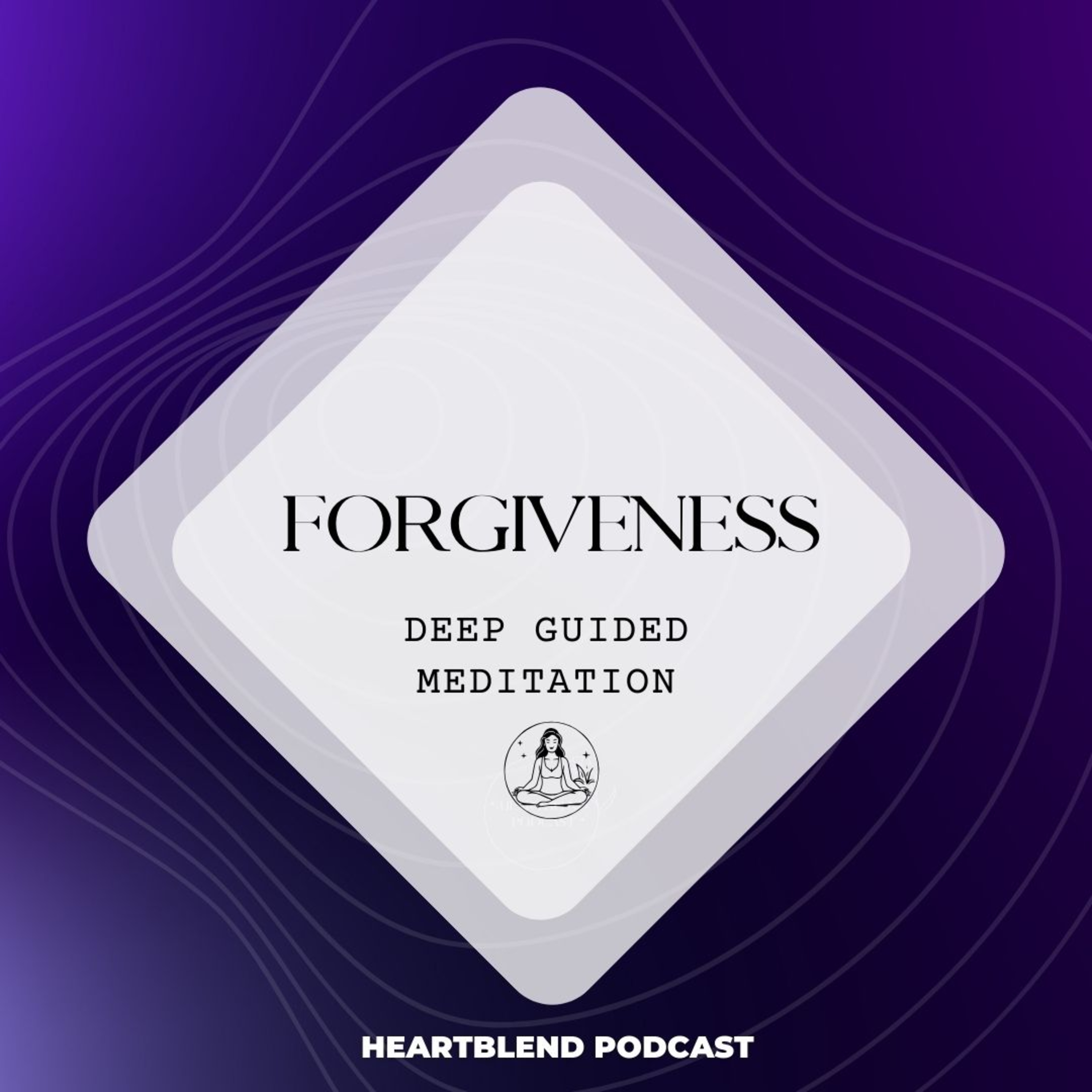 Deep Guided Meditation to Forgive Them: Release Hurt and Embrace Freedom episode artwork