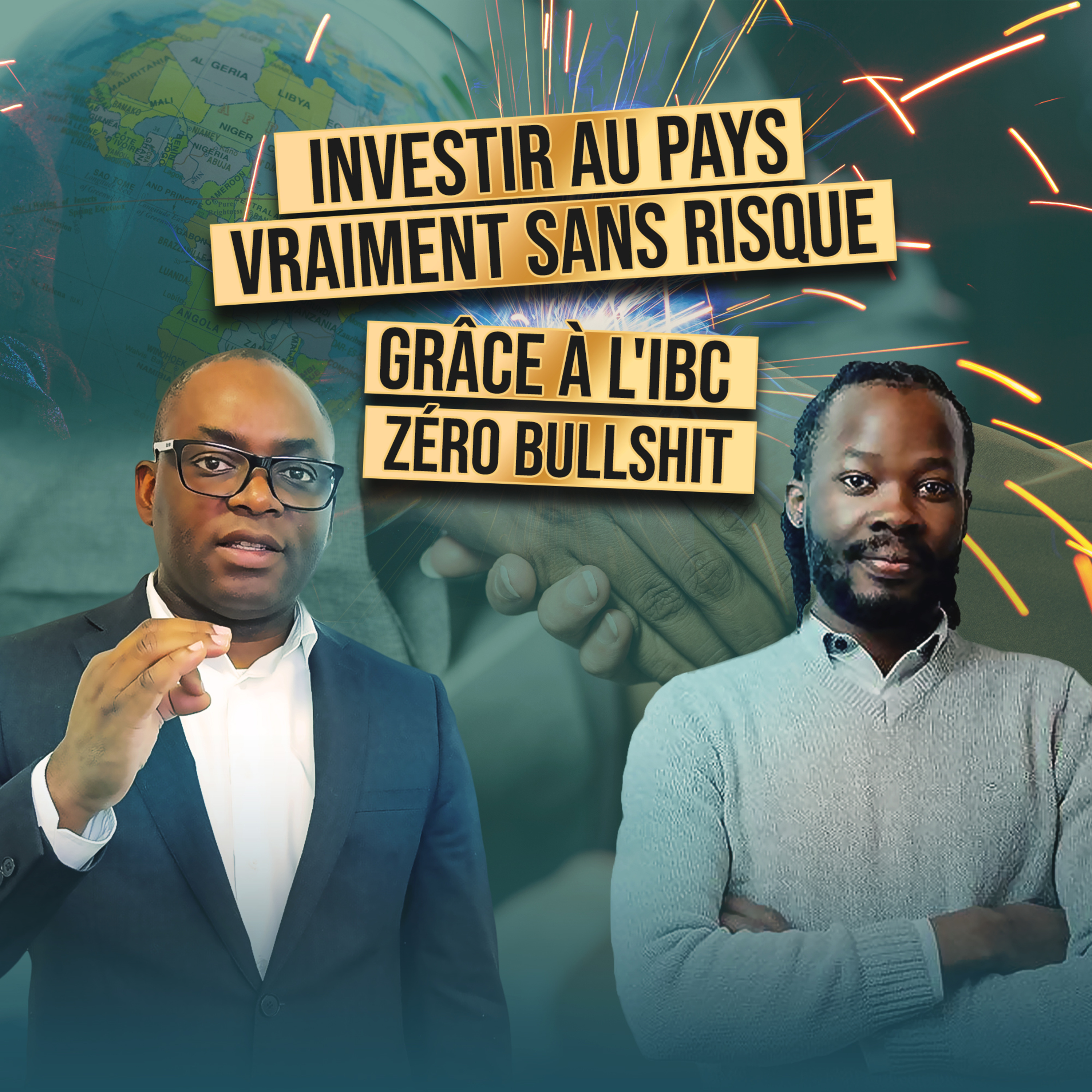 Guehel Cardier BOUANGA - Bomengo - Comment Investir en Afrique en toute Sérénité et avec une efficacité certaine grâce à l'IBC ? La stratégie secrète enfin révélée !