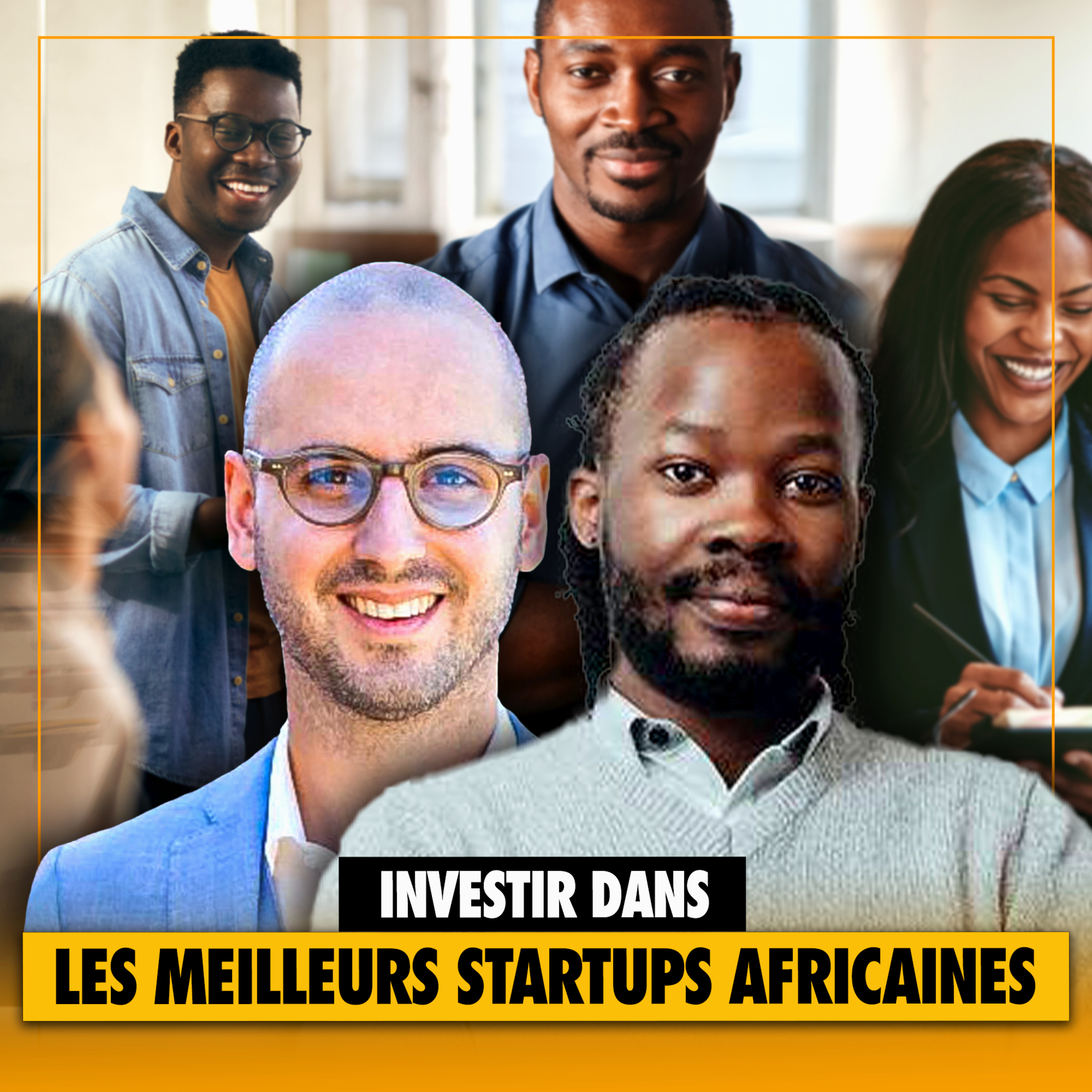 #06. Gabriel Jarrosson - Leonis Investissement - Découvrez Comment Investir dans les Startups Africaines en Pleine Expansion